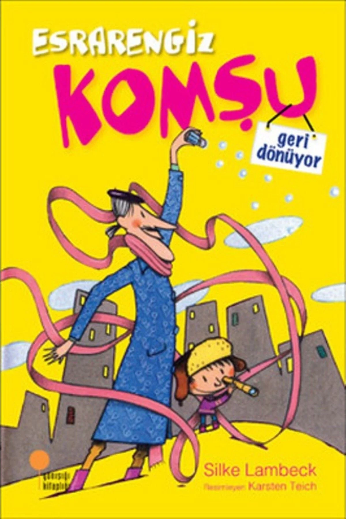 Esrarengiz Komşu Geri Dönüyor Günışığı