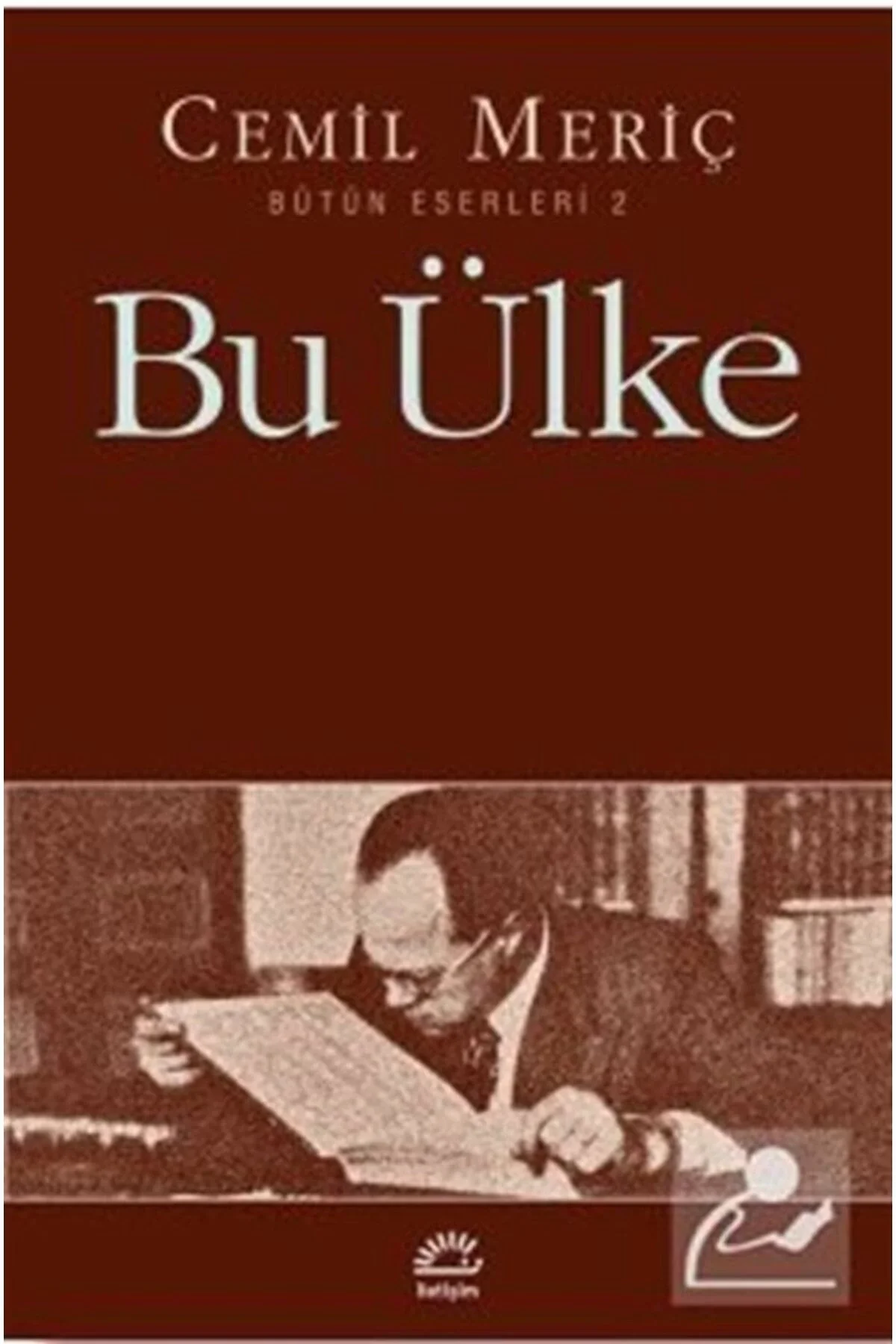 Bu Ülke Cemil Meriç İletişim