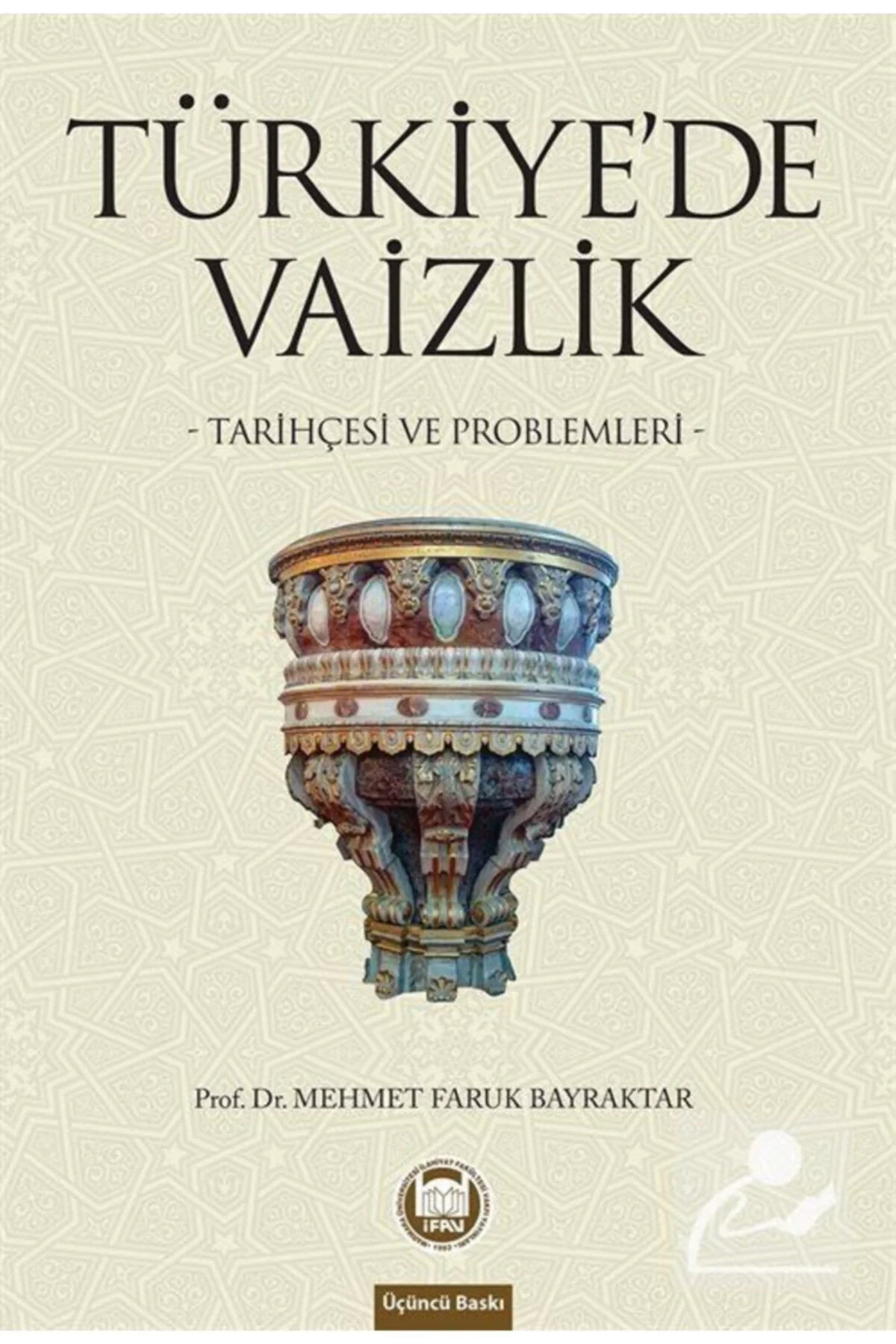 Türkiyede Vaizlik. İfav