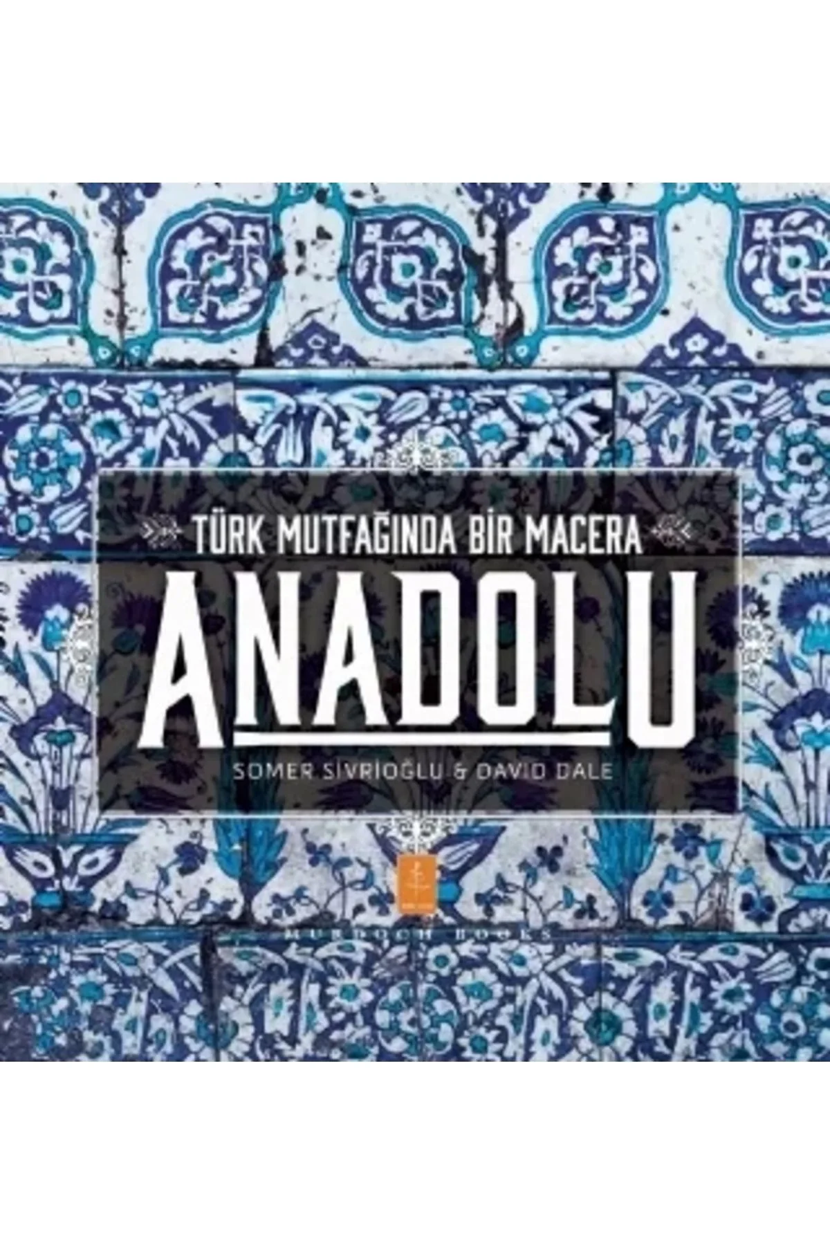 Türk Mutfağında Bir Macera Anadolu Somer Sivrioğlu Nobel Yaşam