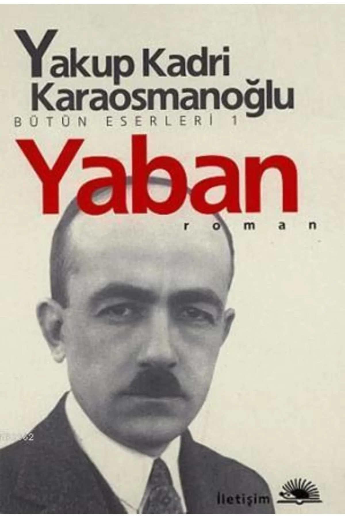 Yaban -Yakup Kadri Karaosmanoğlu İletişim