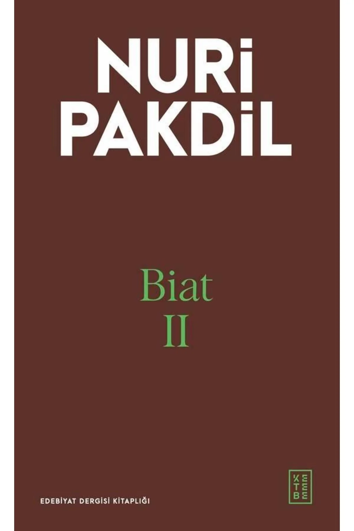 Biat 2 Nuri Pakdil Ketebe Yayın