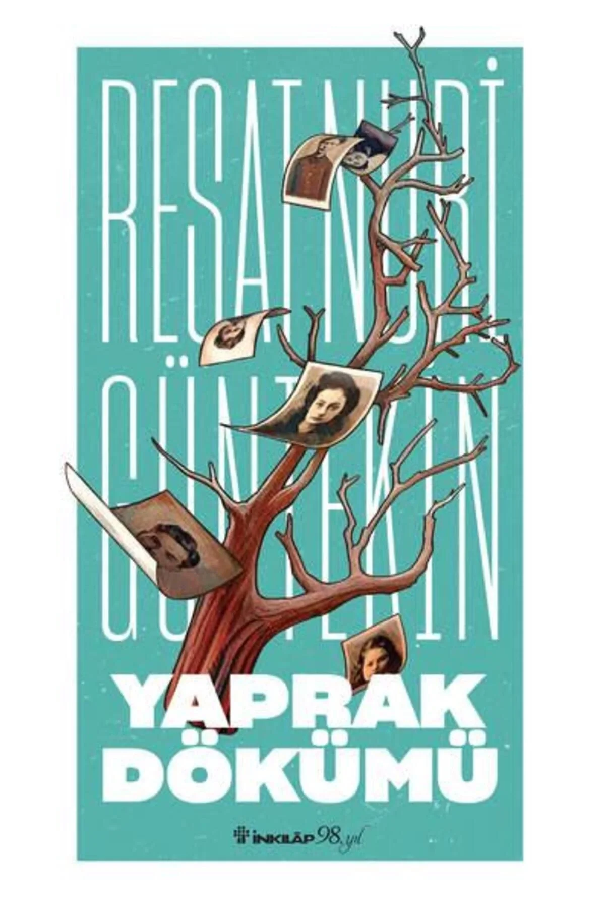 Yaprak Dökümü Reşat Nuri İnkılap
