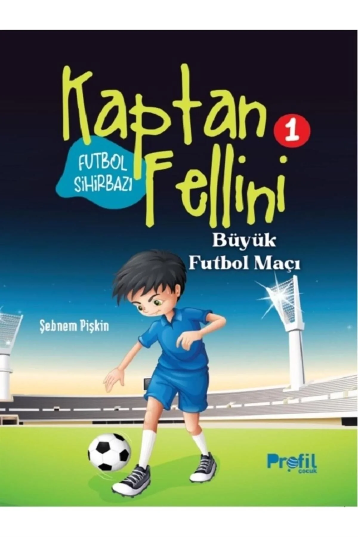 Futbol Sihirbazi Kaptan Fellini 1 Büyük Futbol Maçi Profil