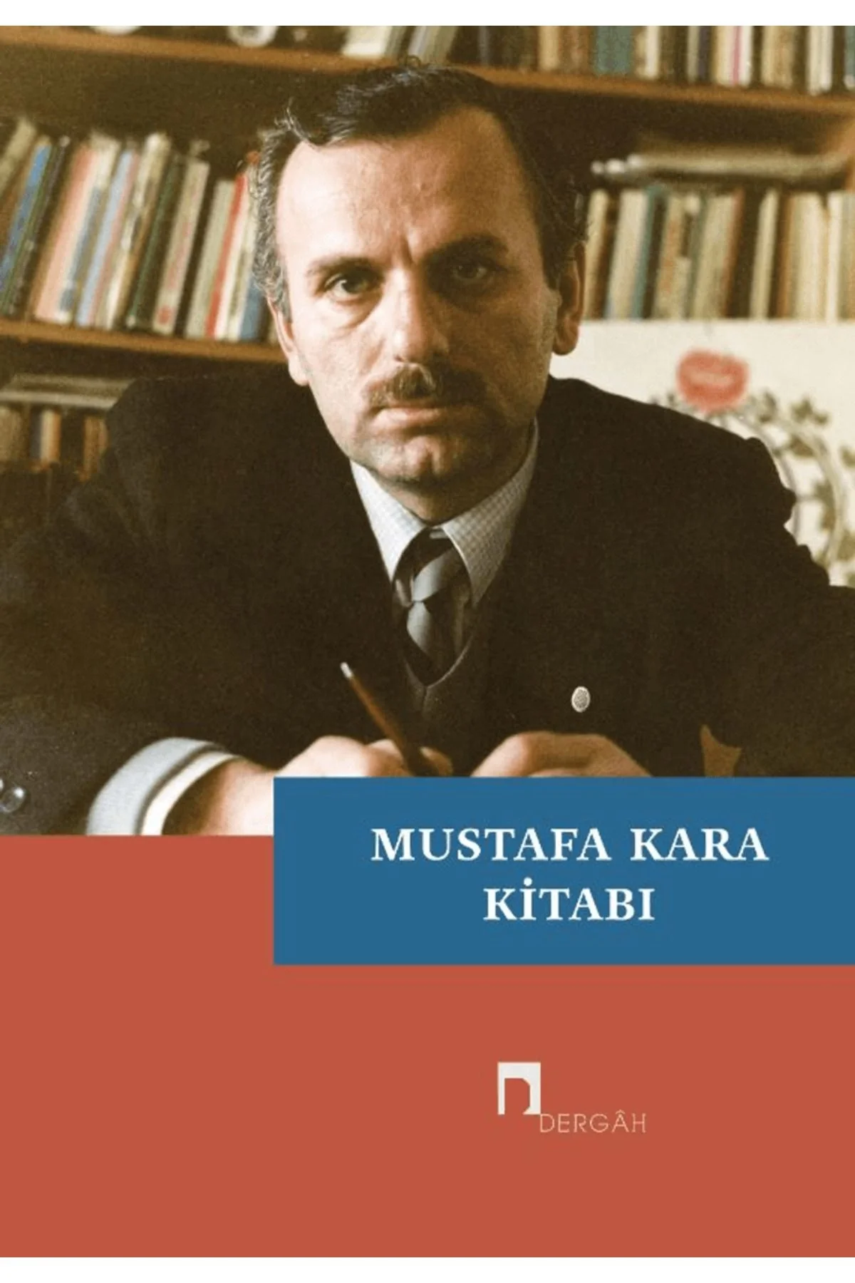 Mustafa Kara Kitabı Dergah Yayın