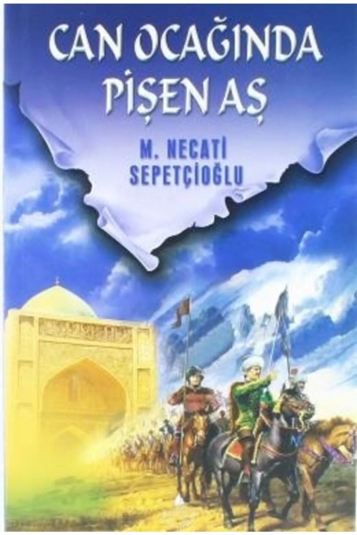 Can Ocağından Pişen Aş - M.Necati Sepetçioğlu - İrfan