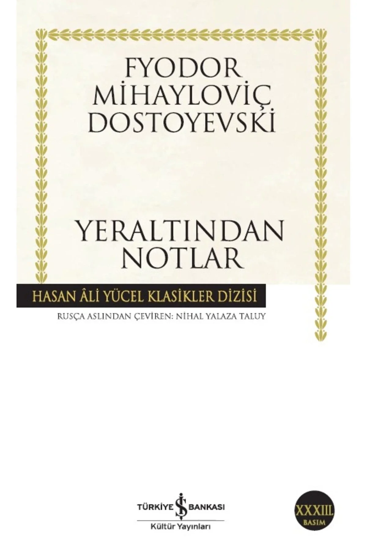 Yeraltından Notlar Dostoyevski İş Bankası