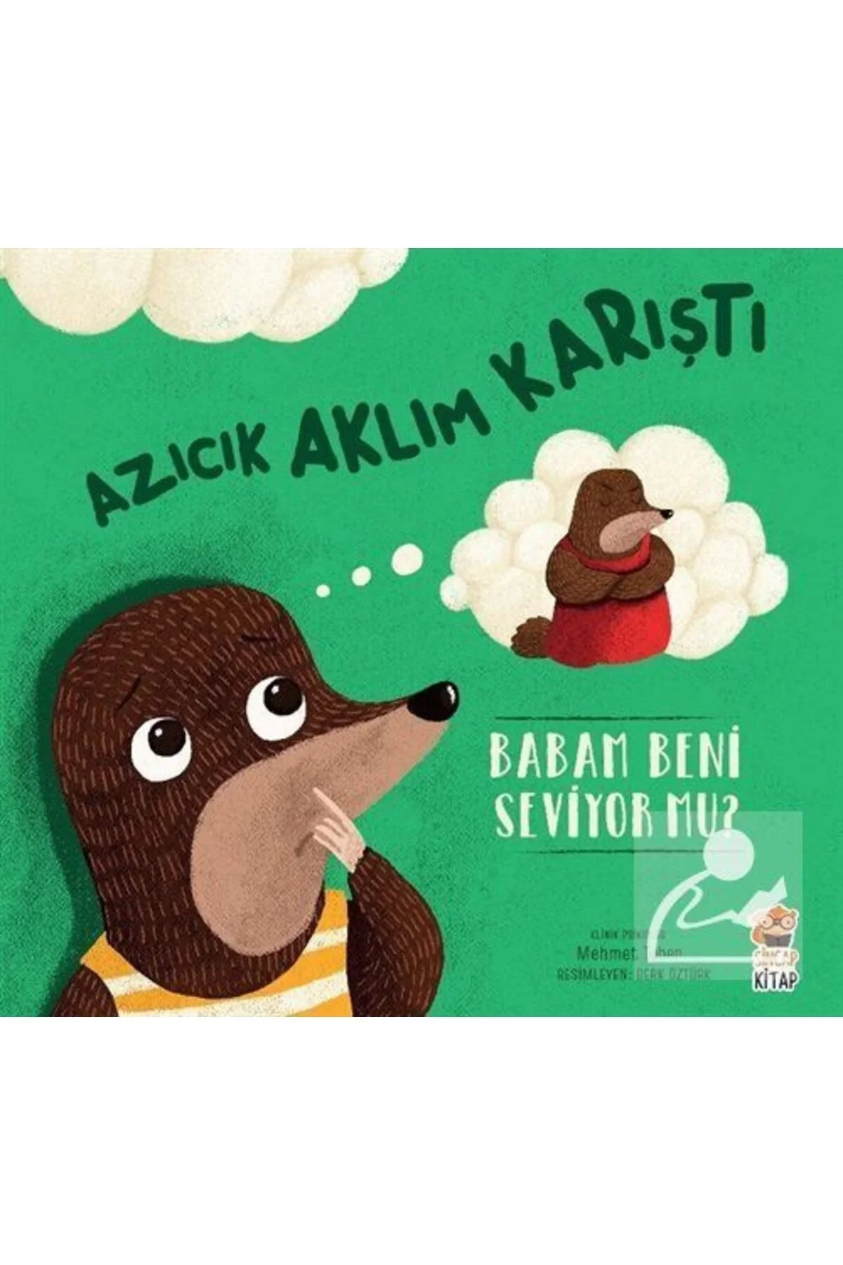 Azıcık Aklım Karıştı Babam Beni Seviyormu Sincap Kitap