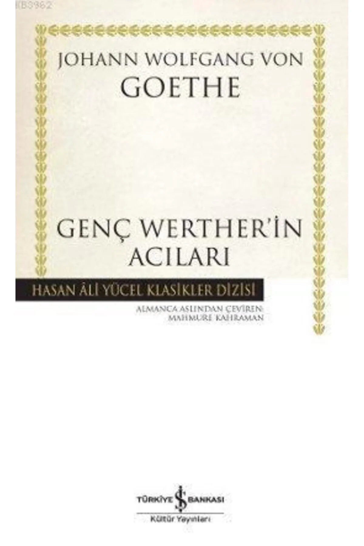 Genç Wertherin Acıları Goethe İş Bankası