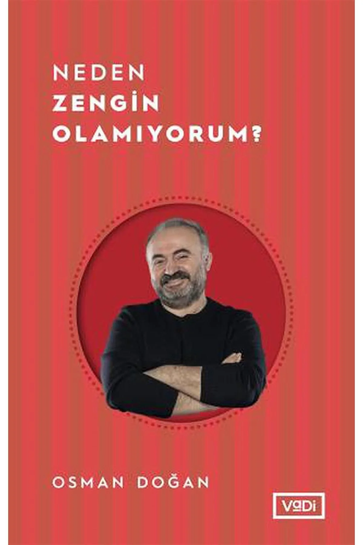 Neden Zengin Olamıyorum ? Vadi Yayın