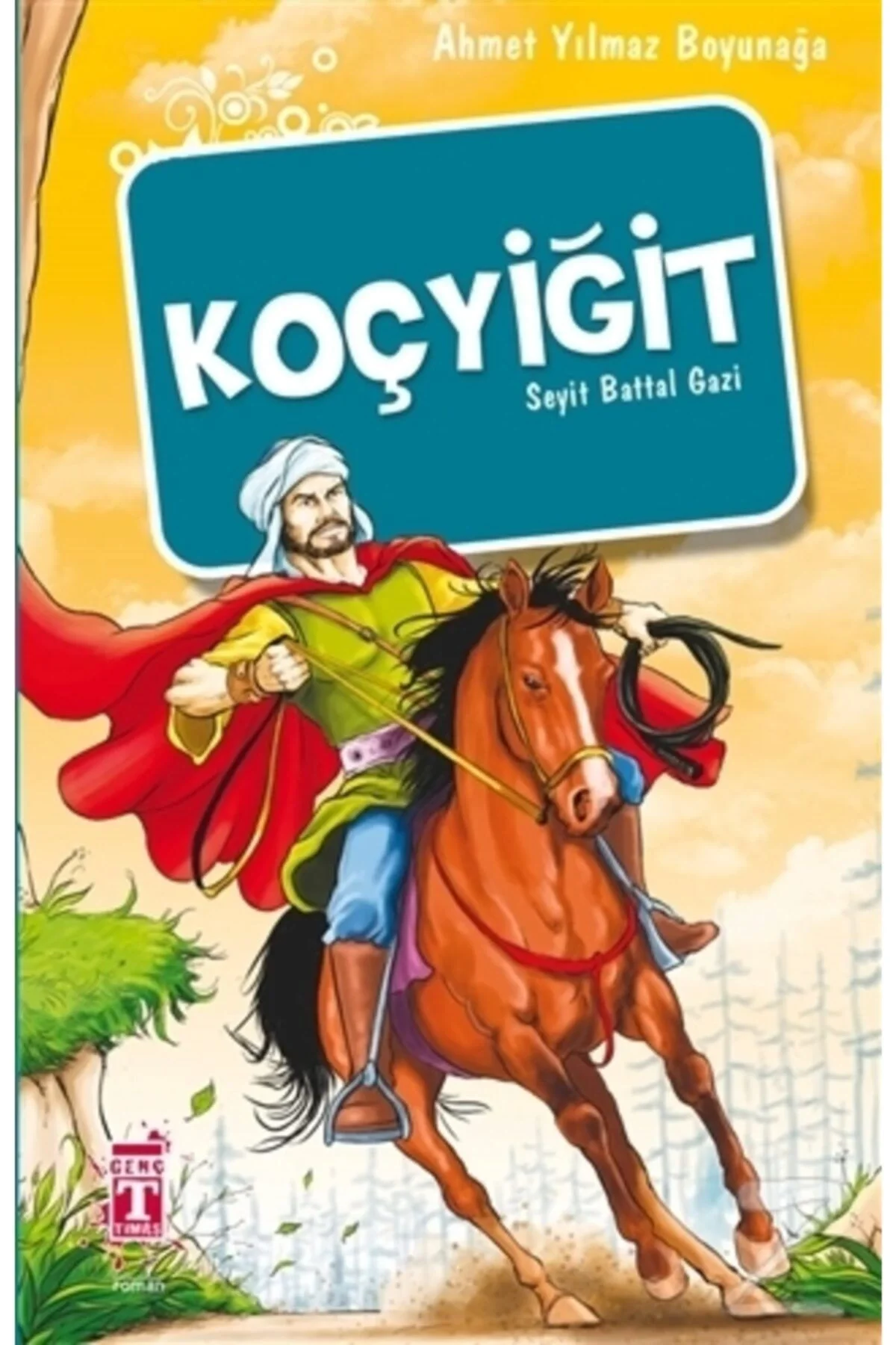 Koçyiğit Seyit Battal Gazi Genç Timaş