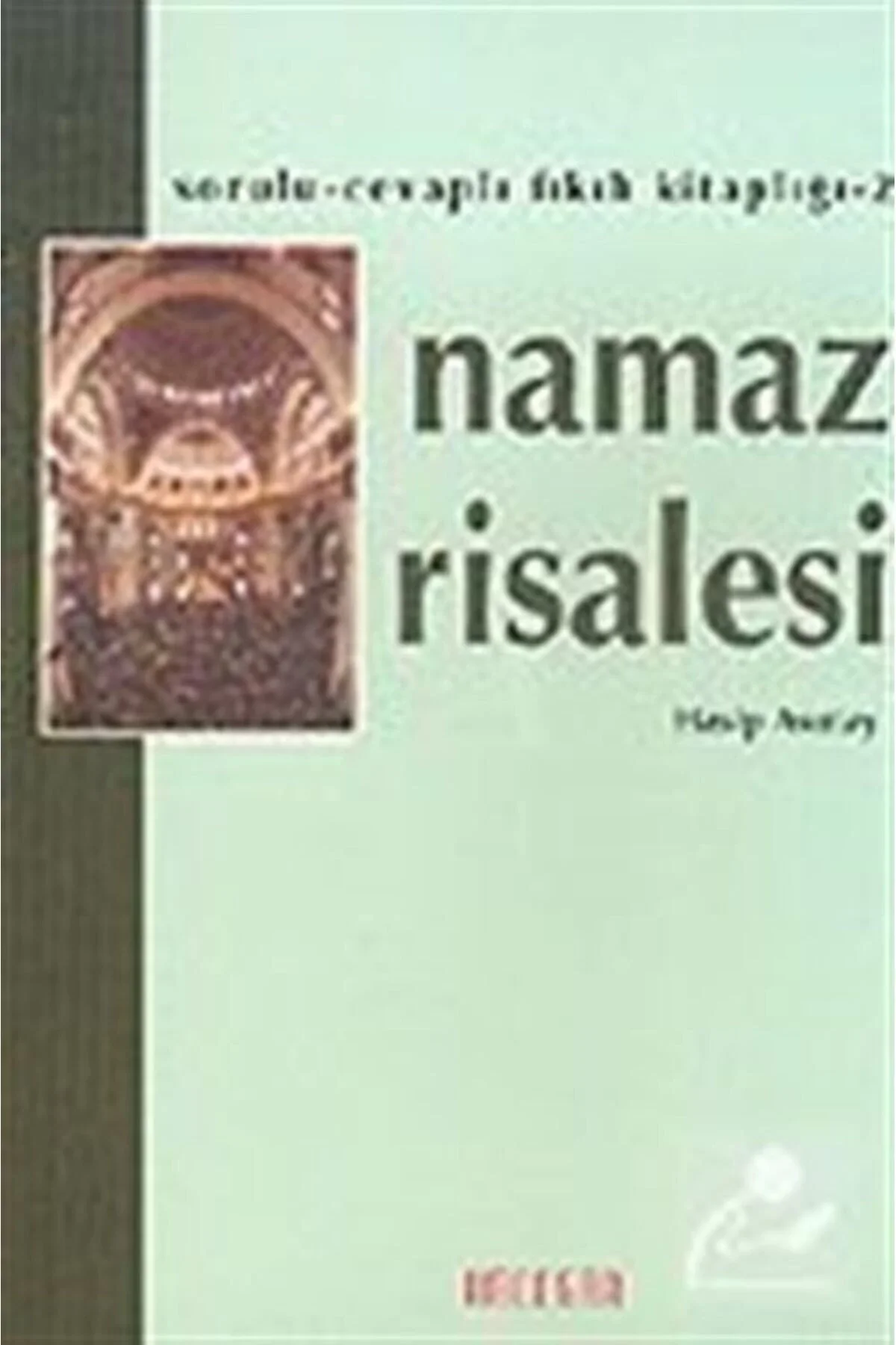Namaz Risalesi Hasip Asutay Hacegan Yay