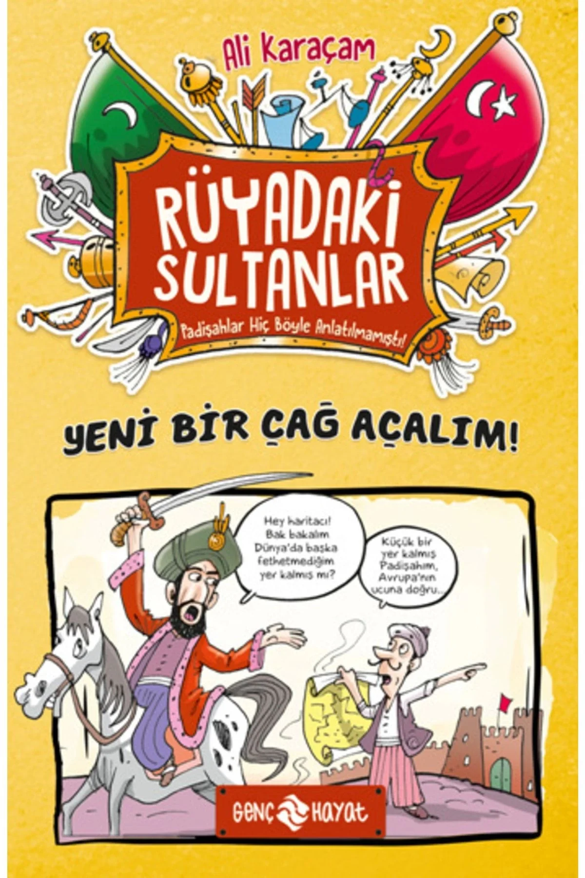 Serdarın Tarih Yolculuğu 2 Yeni Bir Çağ Açalım Ali Karaçam Hayat