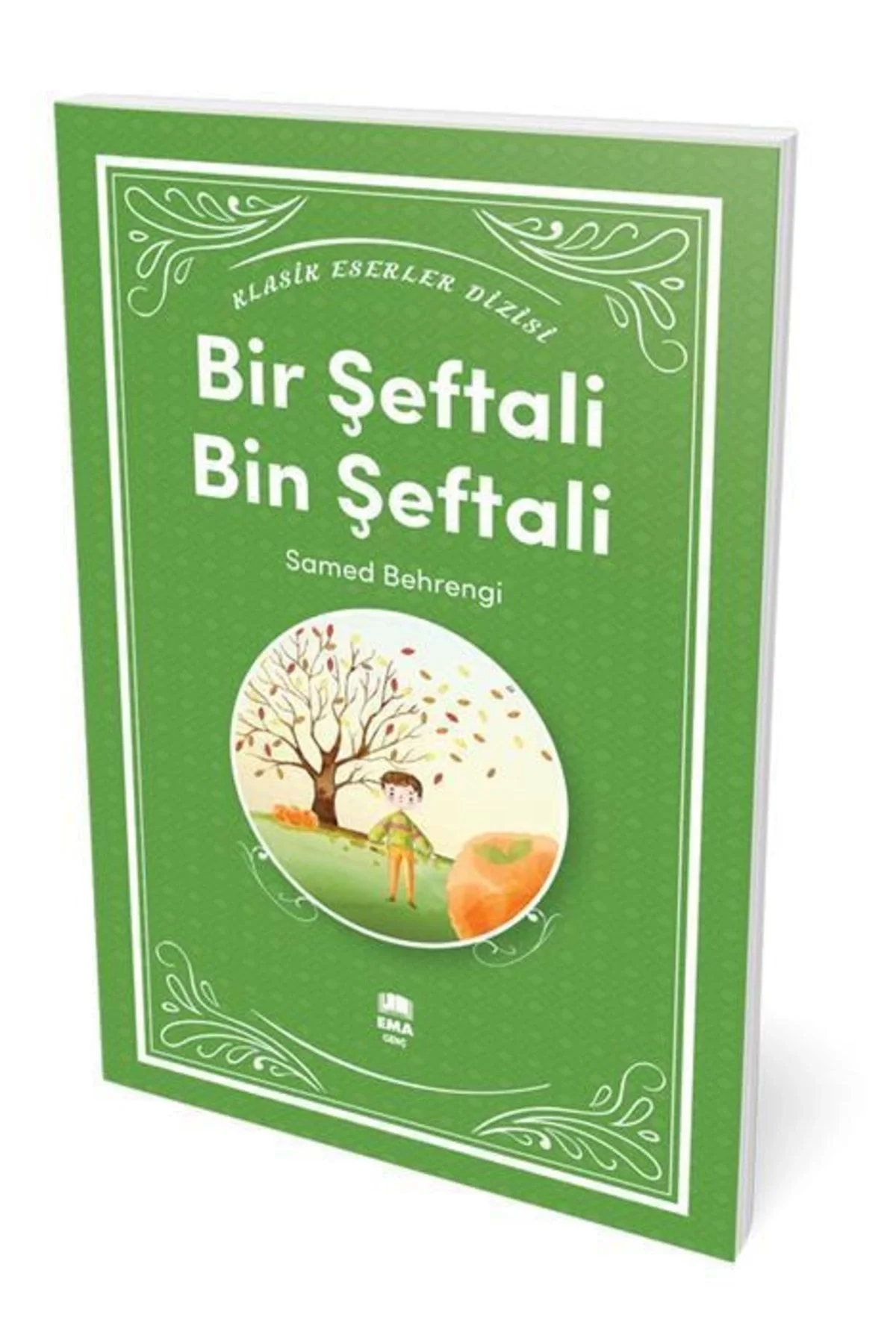 Bir Şeftali Bin Şeftali Samed Bahrengi Ema Kitap
