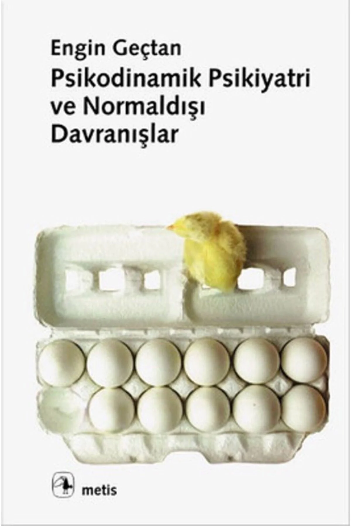 Psikodinamik Psikiyatri Ve Norm Dv E.Geçtan Metis