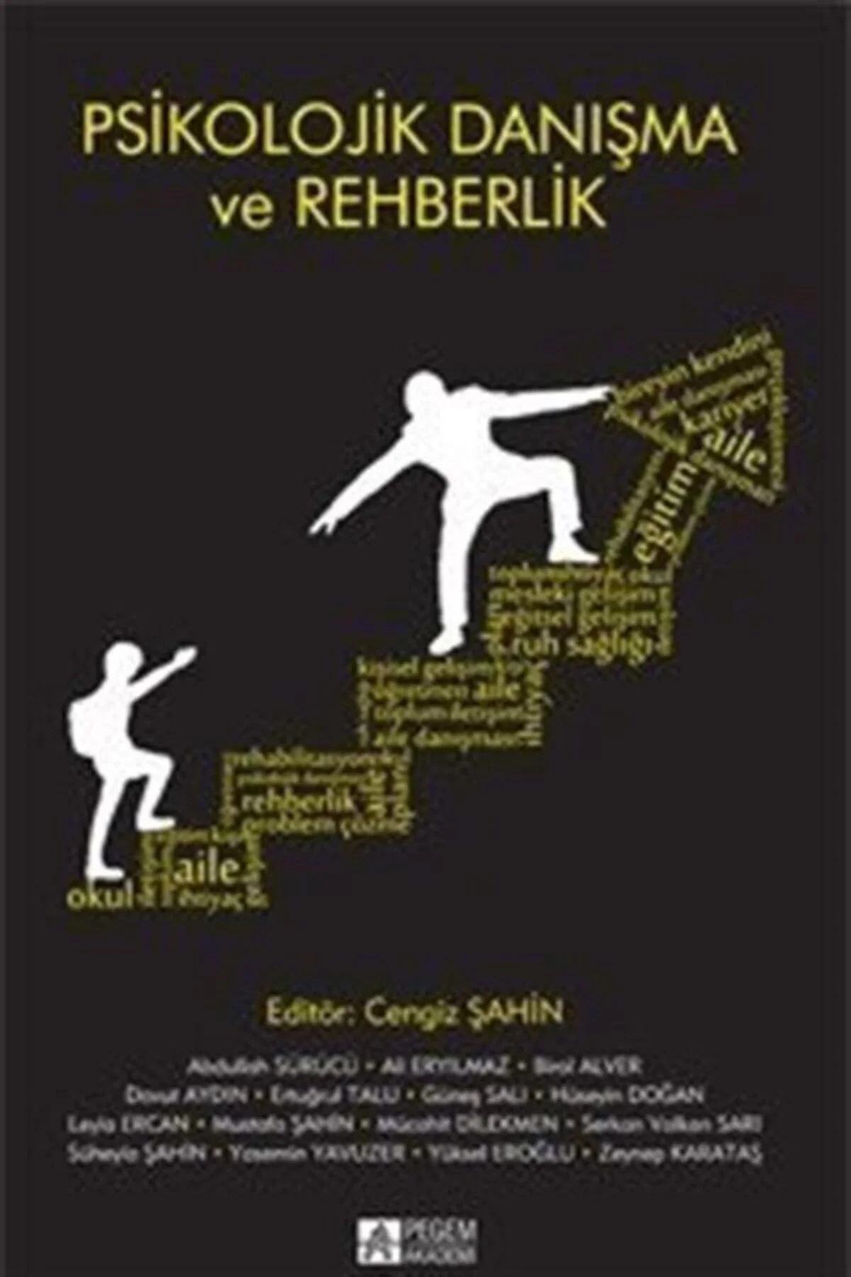Pegem Psikolojik Danişma Ve Rehberlik. Cengiz Şahin
