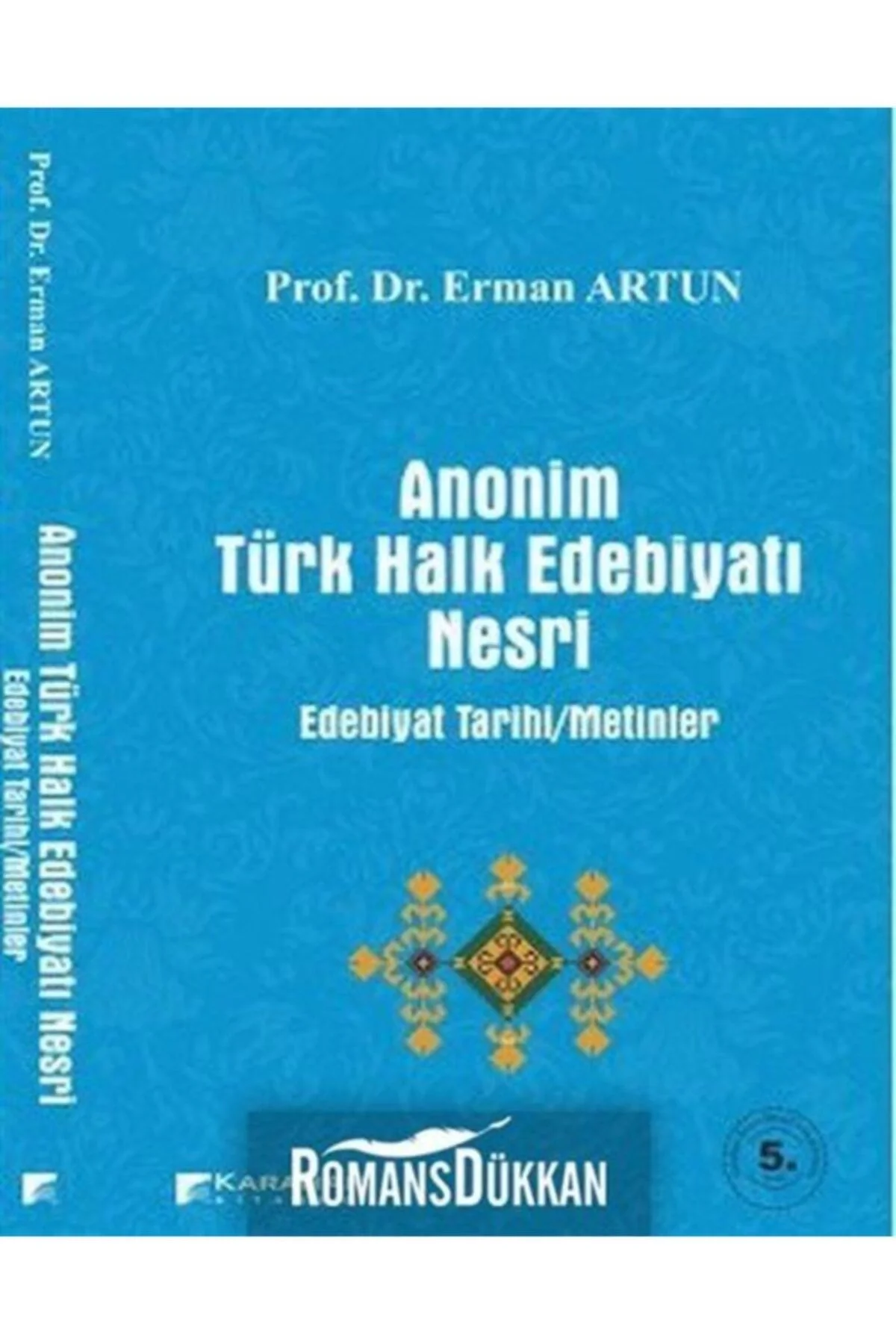 Anonim Türk Halk Edebiyatı Nesri Karahan
