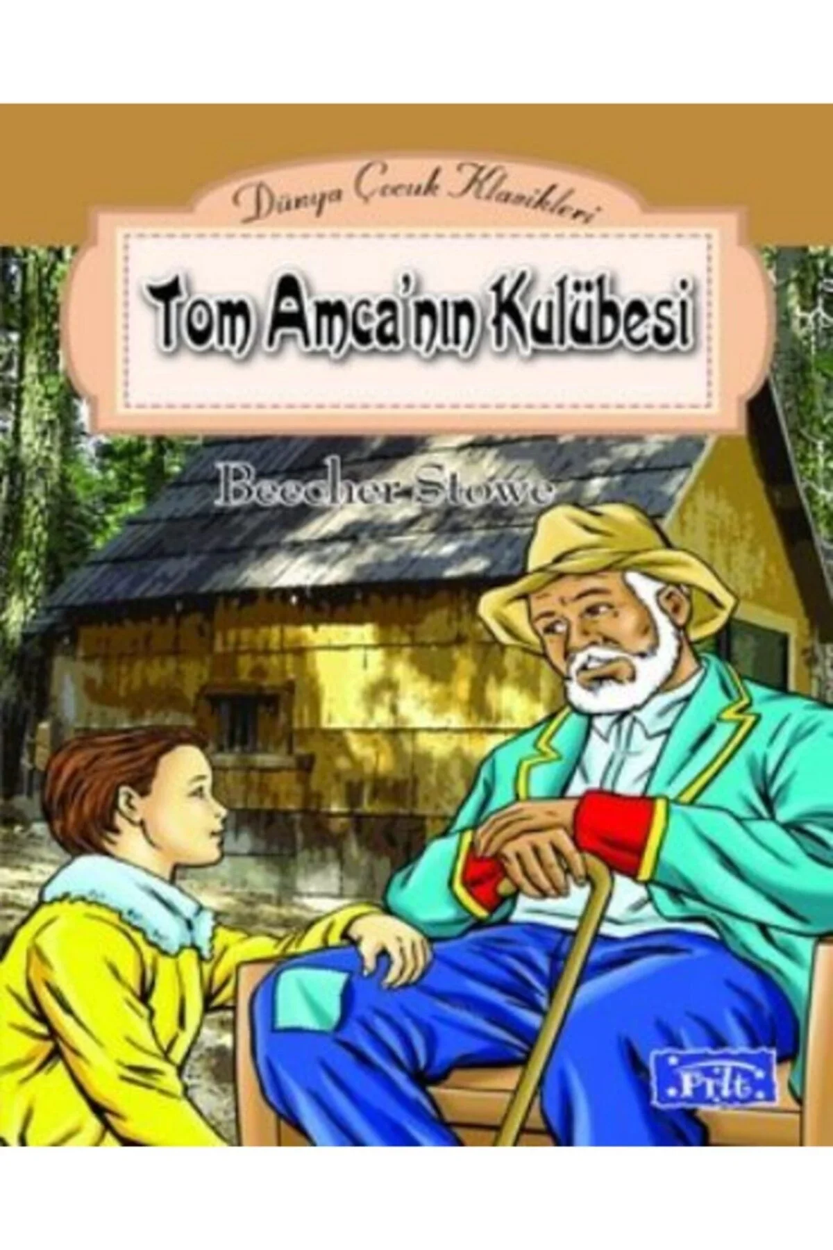 Tom Amcanin Kulübesi Beecher Stowe Parıltı