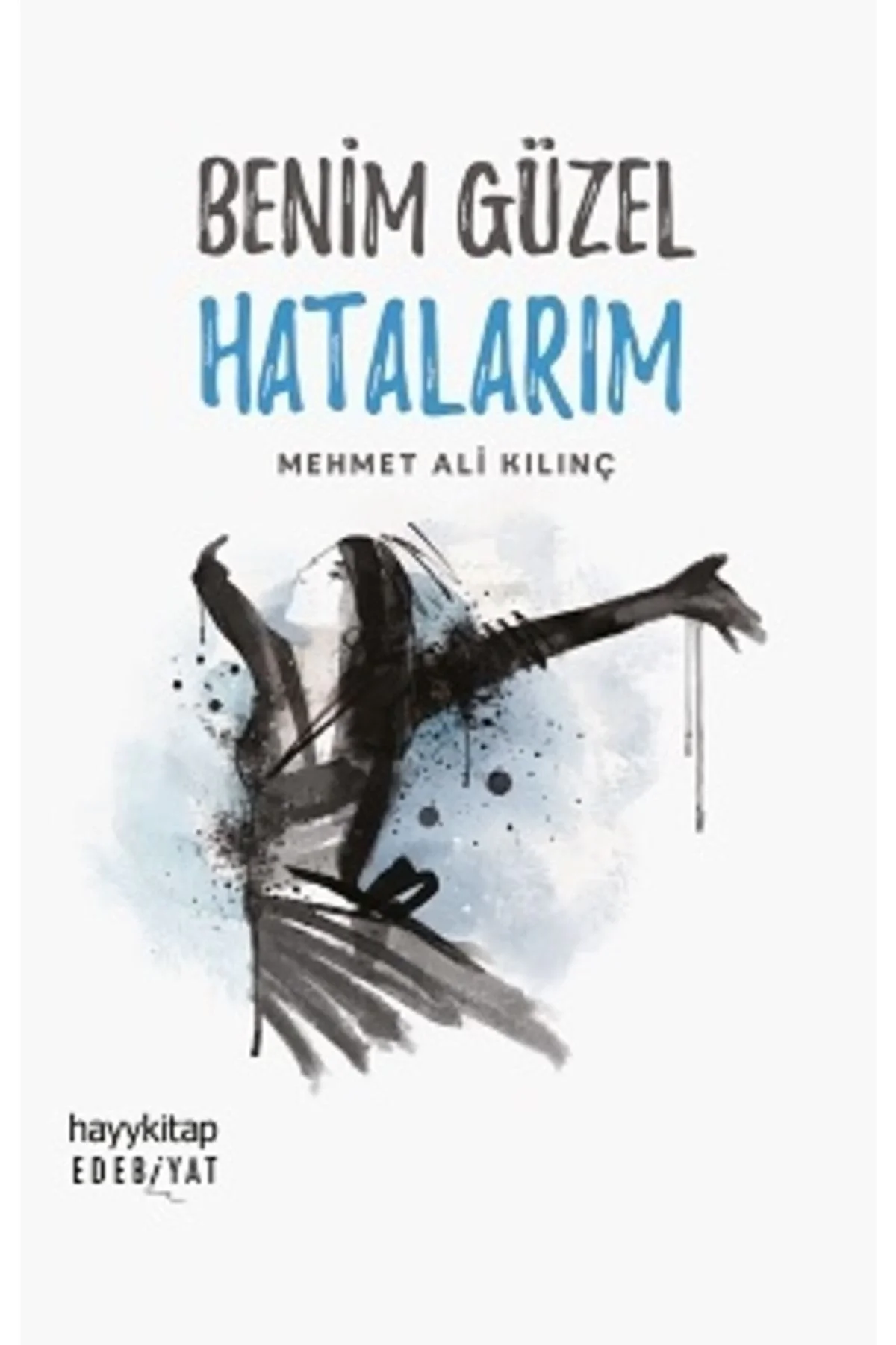 Benim Güzel Hatalarım Hayy