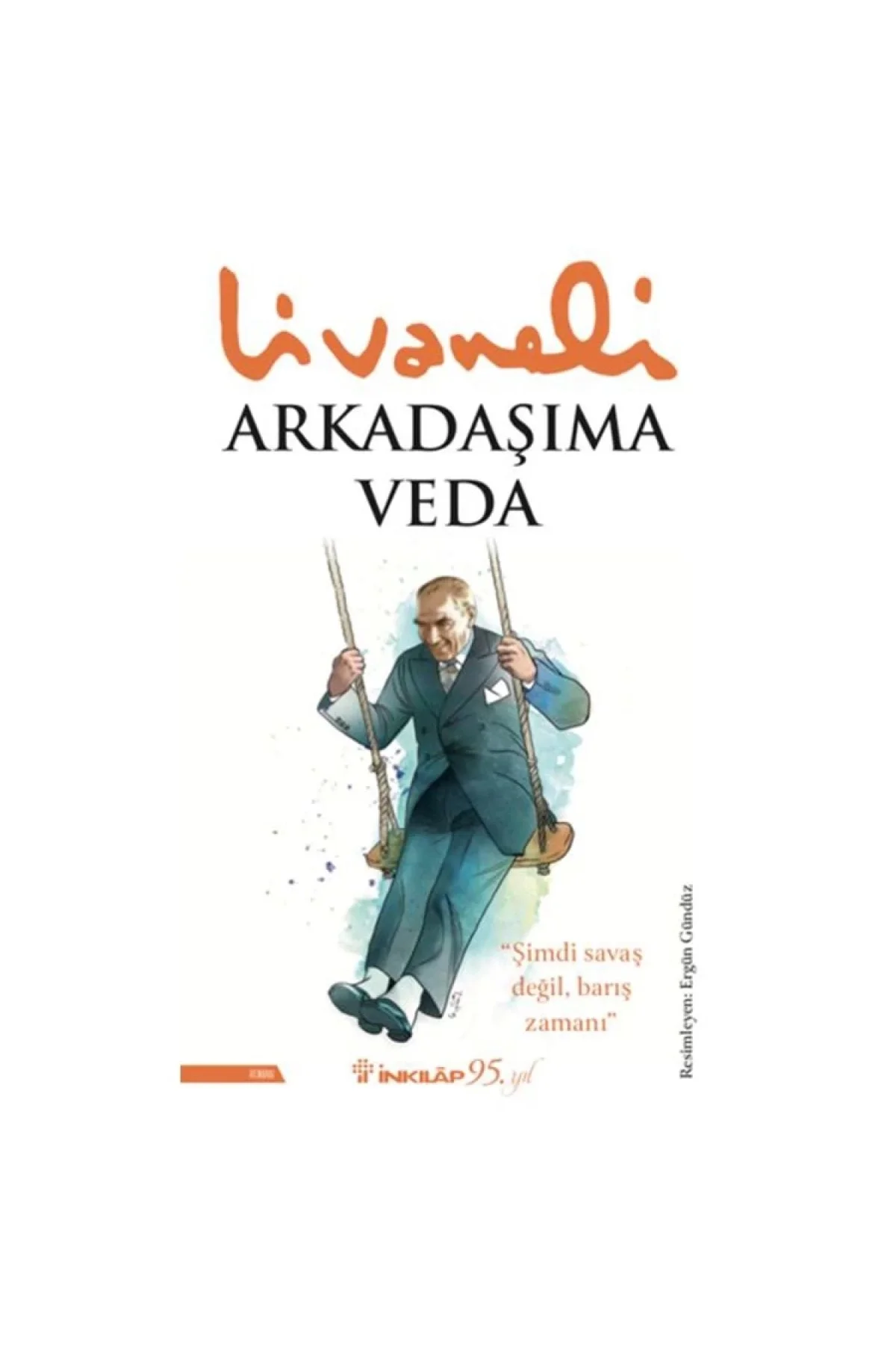 Arkadaşıma Veda Zülfü Livaneli İnkilap