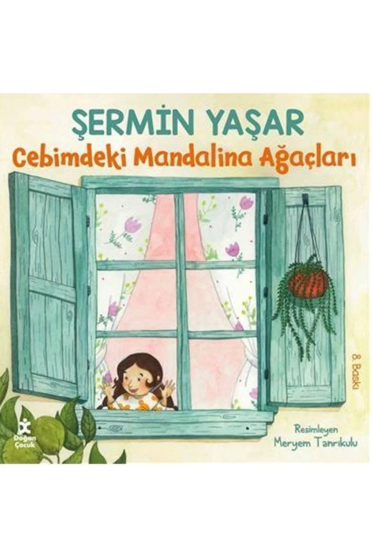 Cebimdeki Mandalina Ağaçları Şermin Yaşar Doğan Çocuk