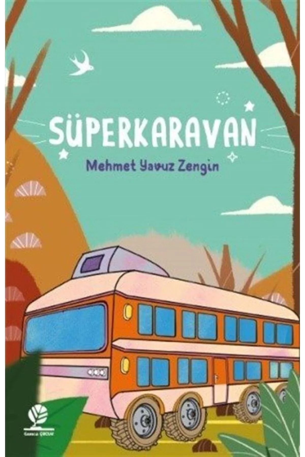Süperkaravan M.Yavuz Zengin Gonca Yayınevi