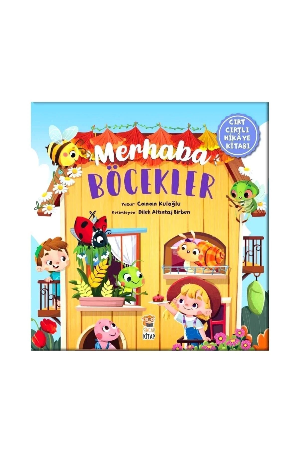 Merhaba Böcekler Cırt Cırtlı Hikaye Kitabı Sincap Kitap