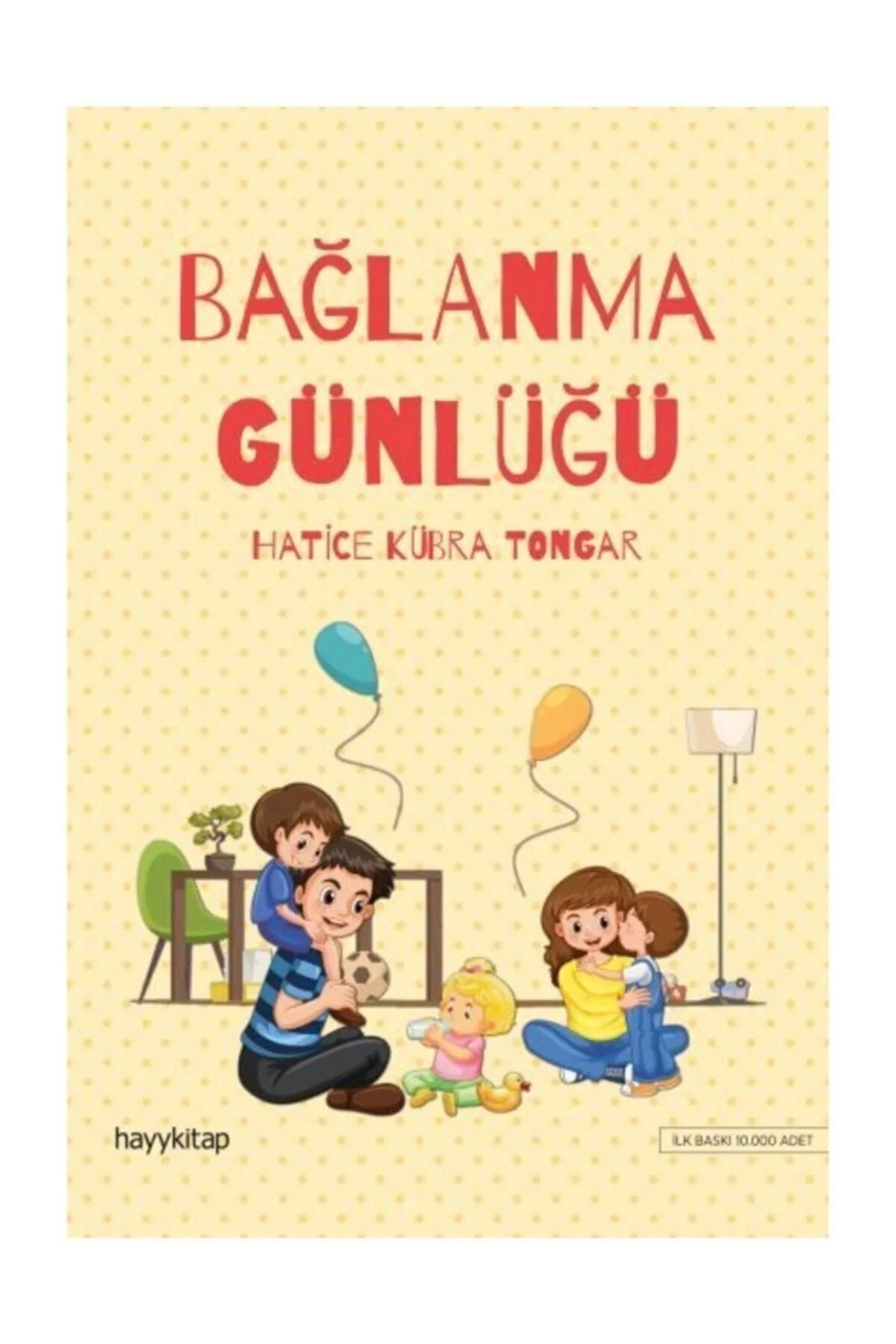 Bağlanma Günlüğü H. Kübra Tongar Hayy