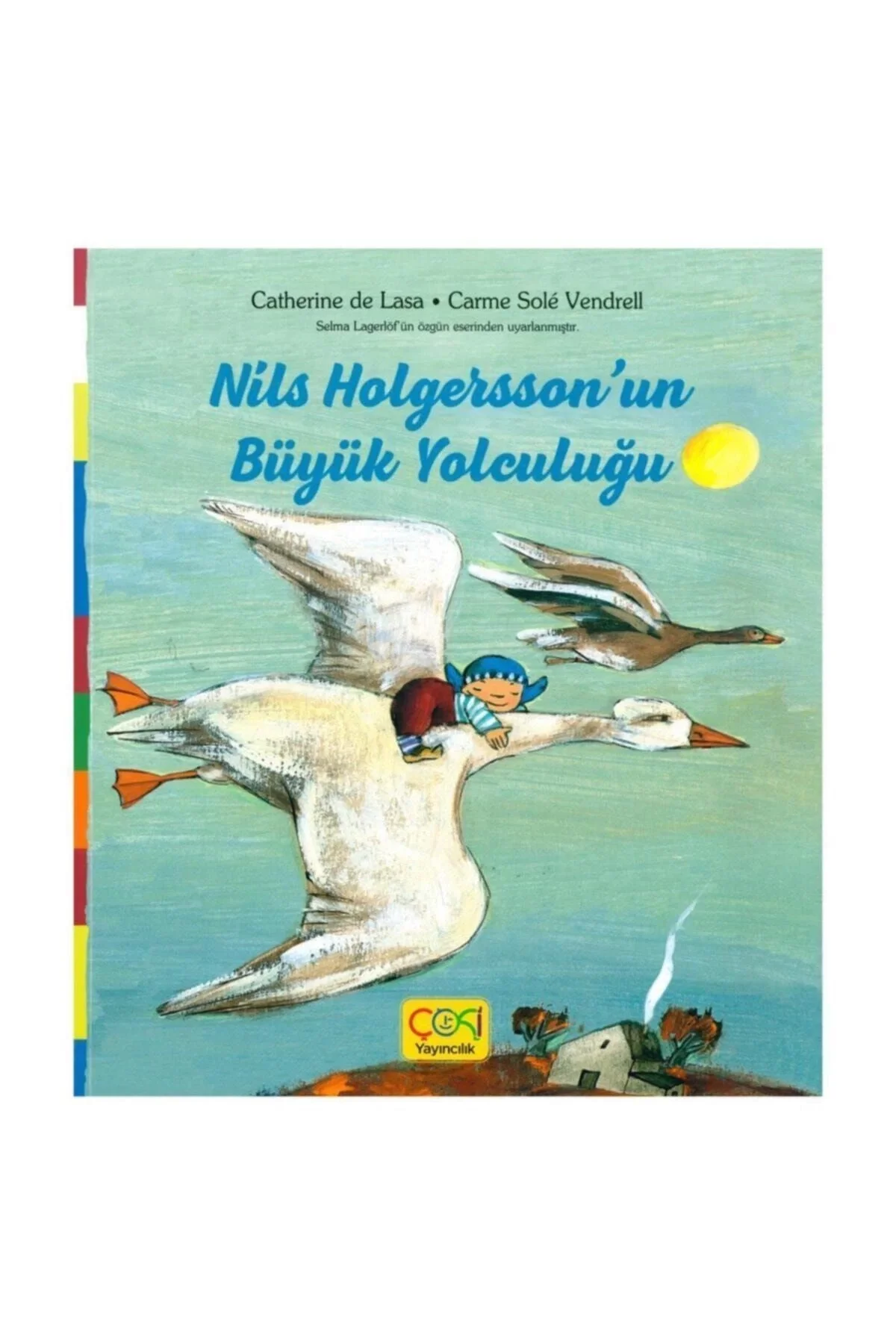 Nils Holgersonun Büyük Yolculuğu Çoki