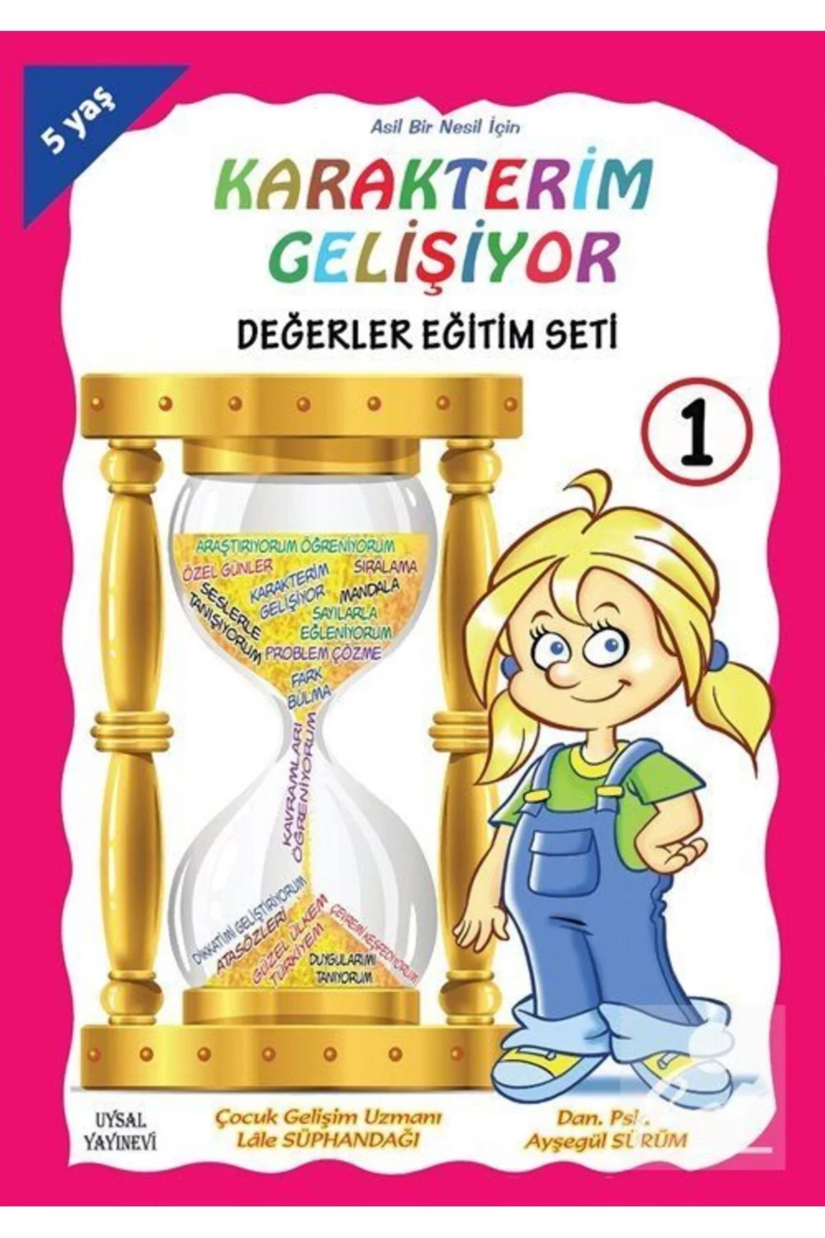 Karakterim Gelişiyor Eğitim Seti (5-6 Yaş) - Uysal