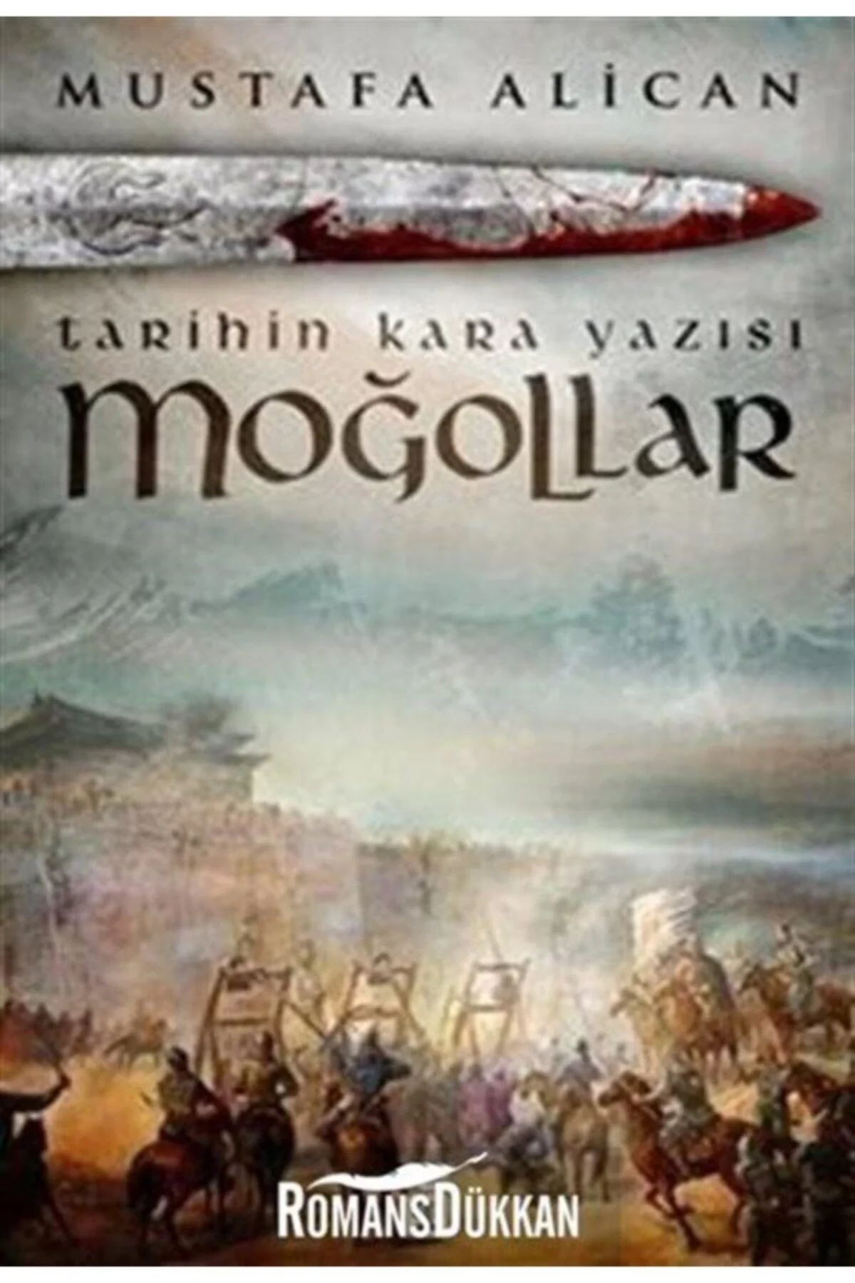 Moğollar Tarihin Kara Yazısı Timaş
