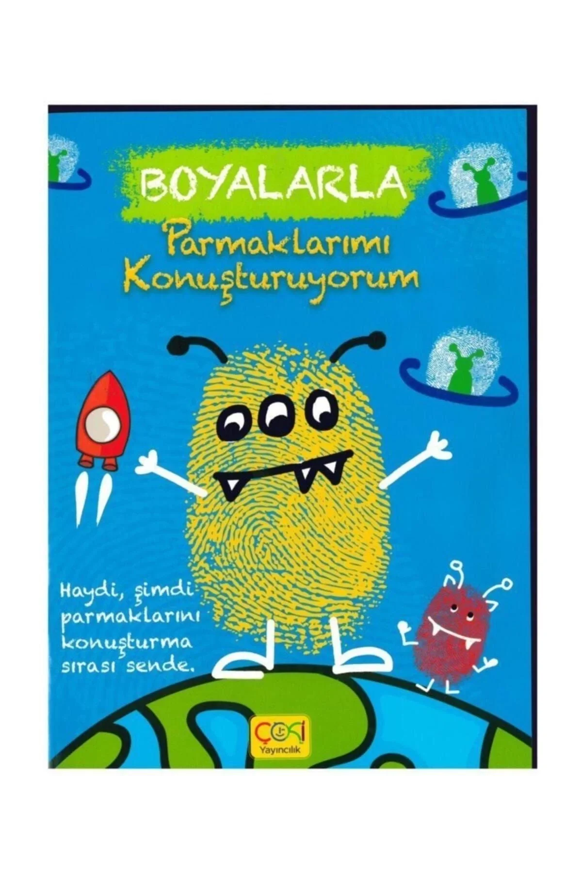 Boyalarla Parmaklarımı Konuşturuyorum Çoki