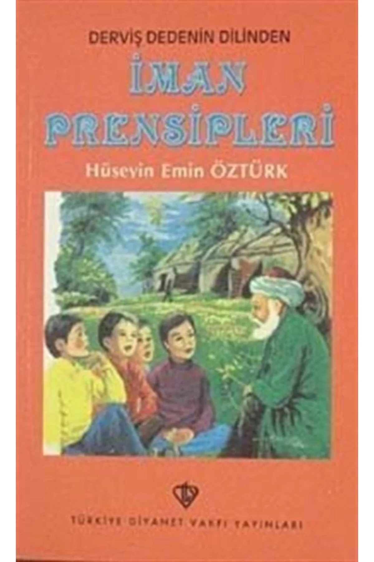 Derviş Dedenin Dil.İman Prensipleri Tdv