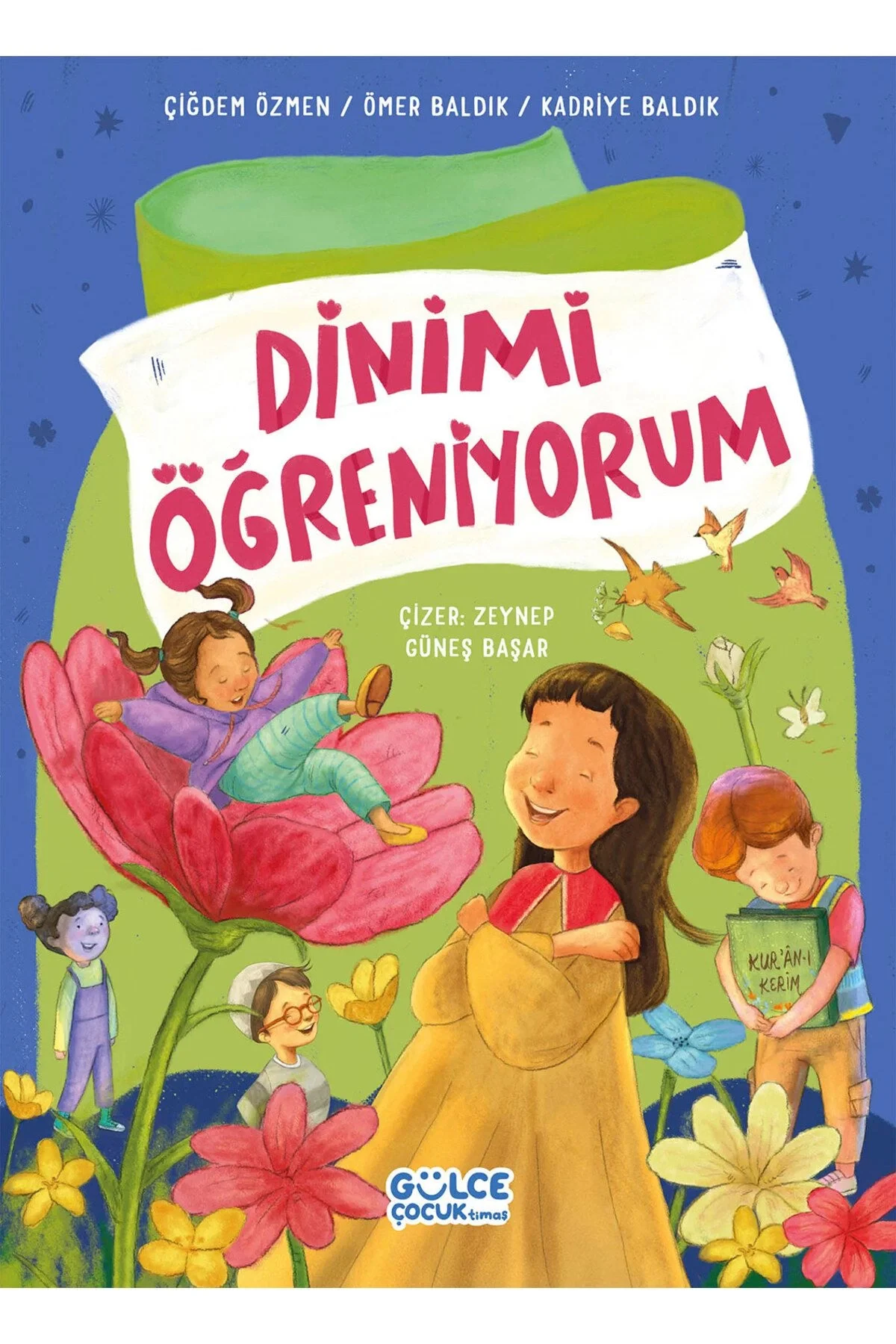Dinimi Öğreniyorum Gülce Çocuk