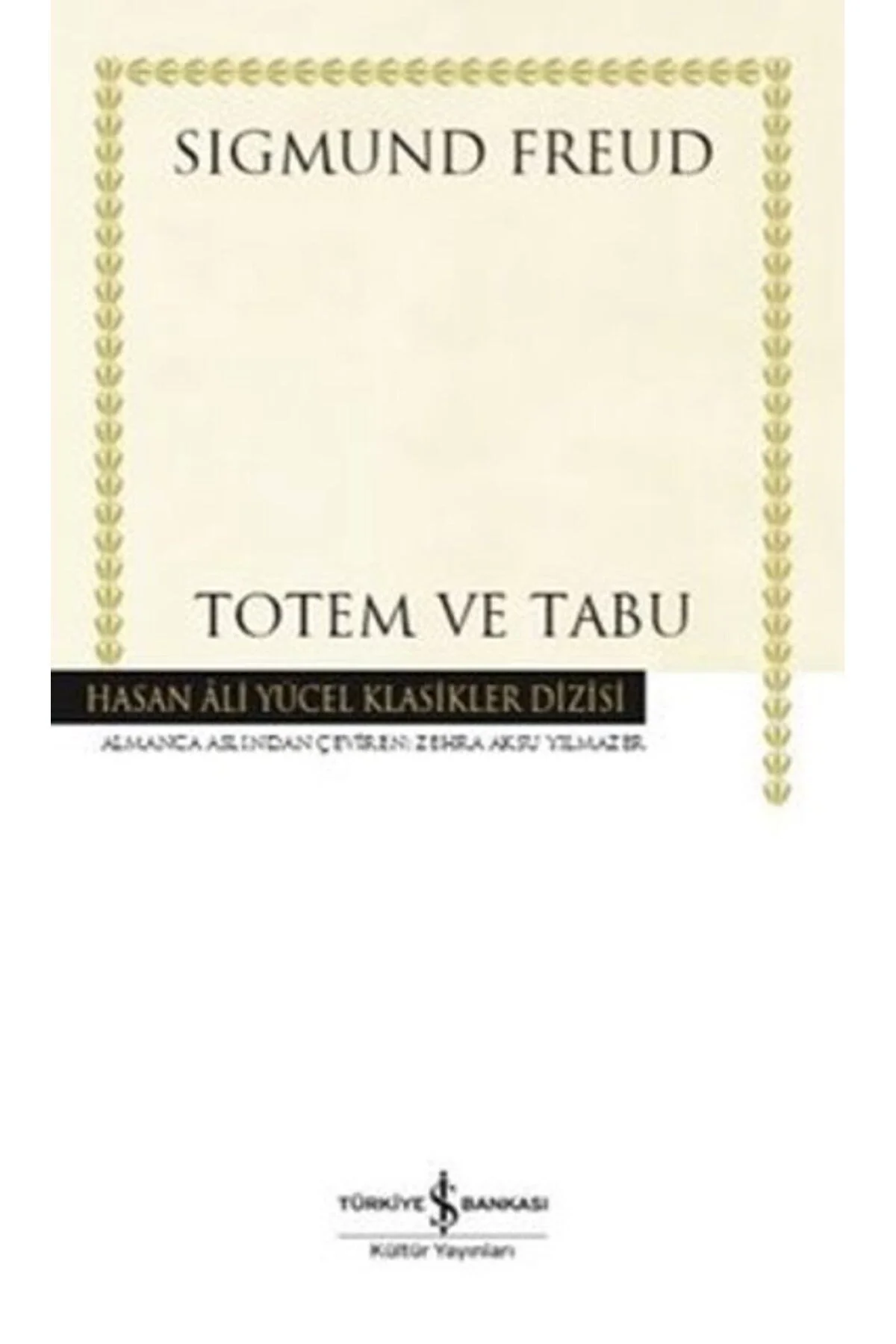 Totem Ve Tabu Sıgmund Freud İş Bankası