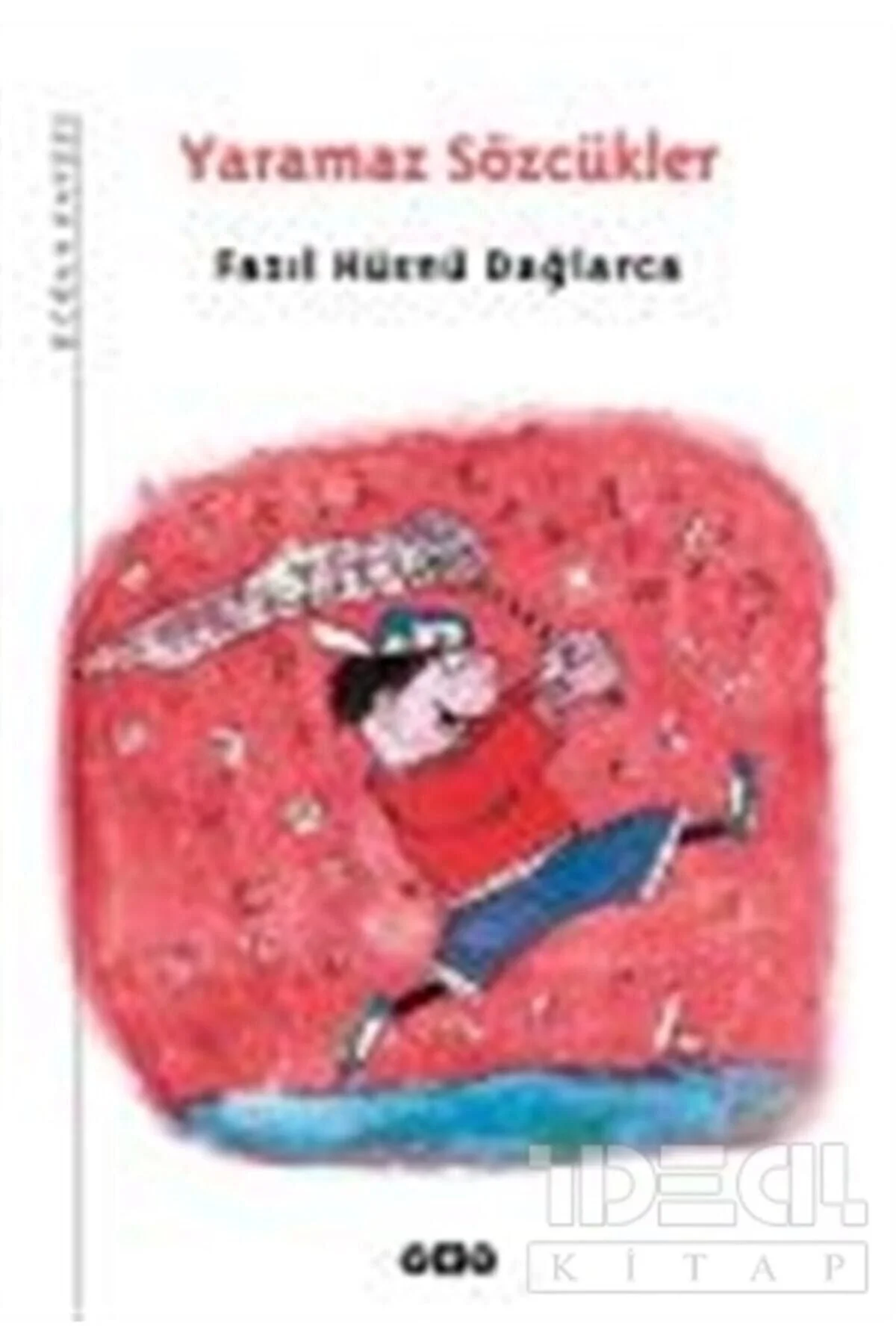 Yaramaz Sözcükler / F.H.Dağlarca Yky