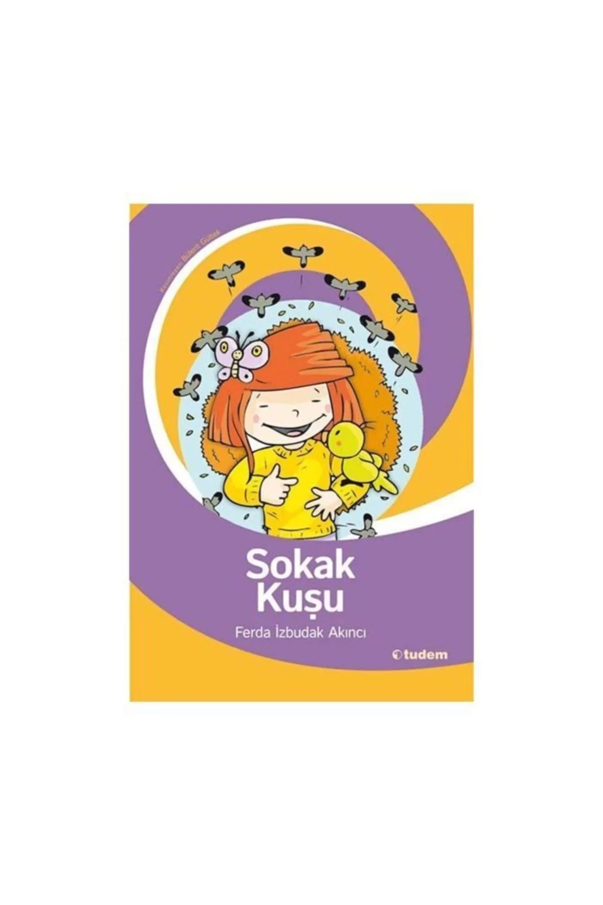 Sokak Kuşu Uçurtmanın Gözleri Tudem