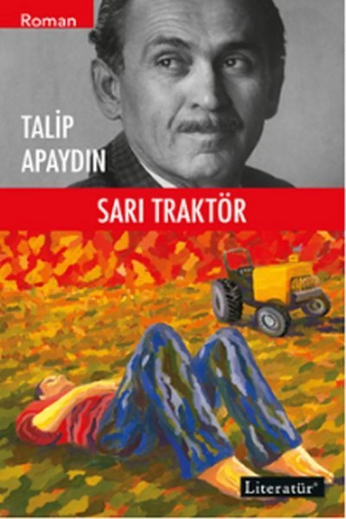 Sarı Traktör / Talip Apaydın Literatür