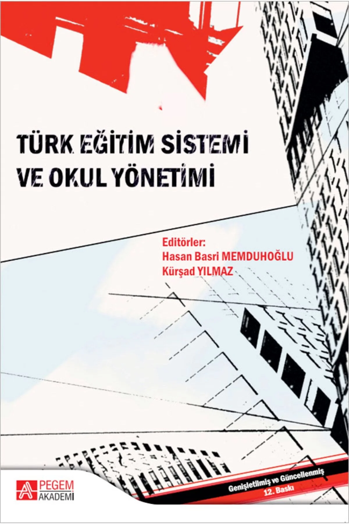 Pegem Türk Eğitim Sistemi Ve Okul Yönetimi Basri Memduhoğlu