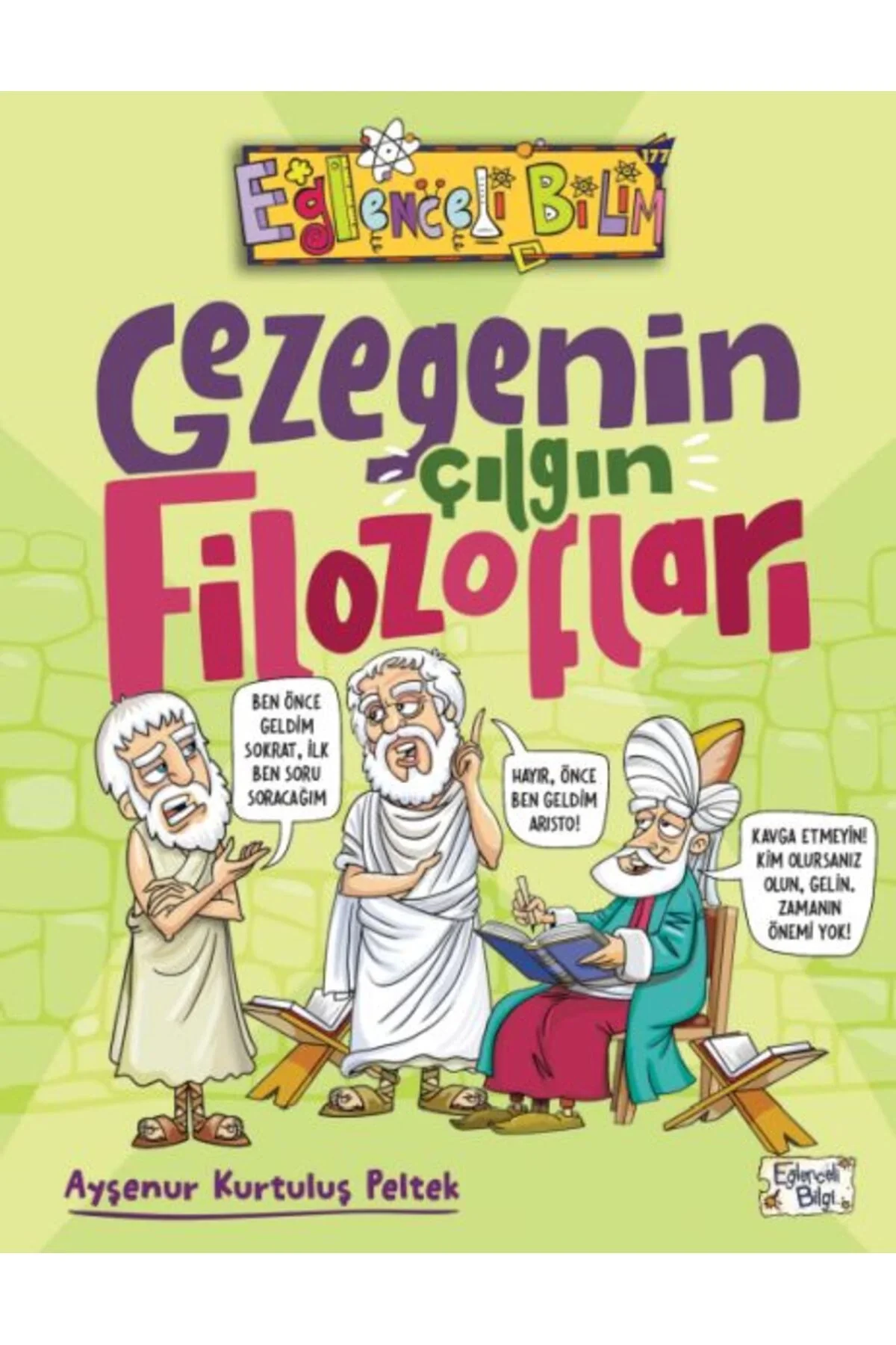 Gezegenin Çılgın Filozofları Eğlenceli Bilgi