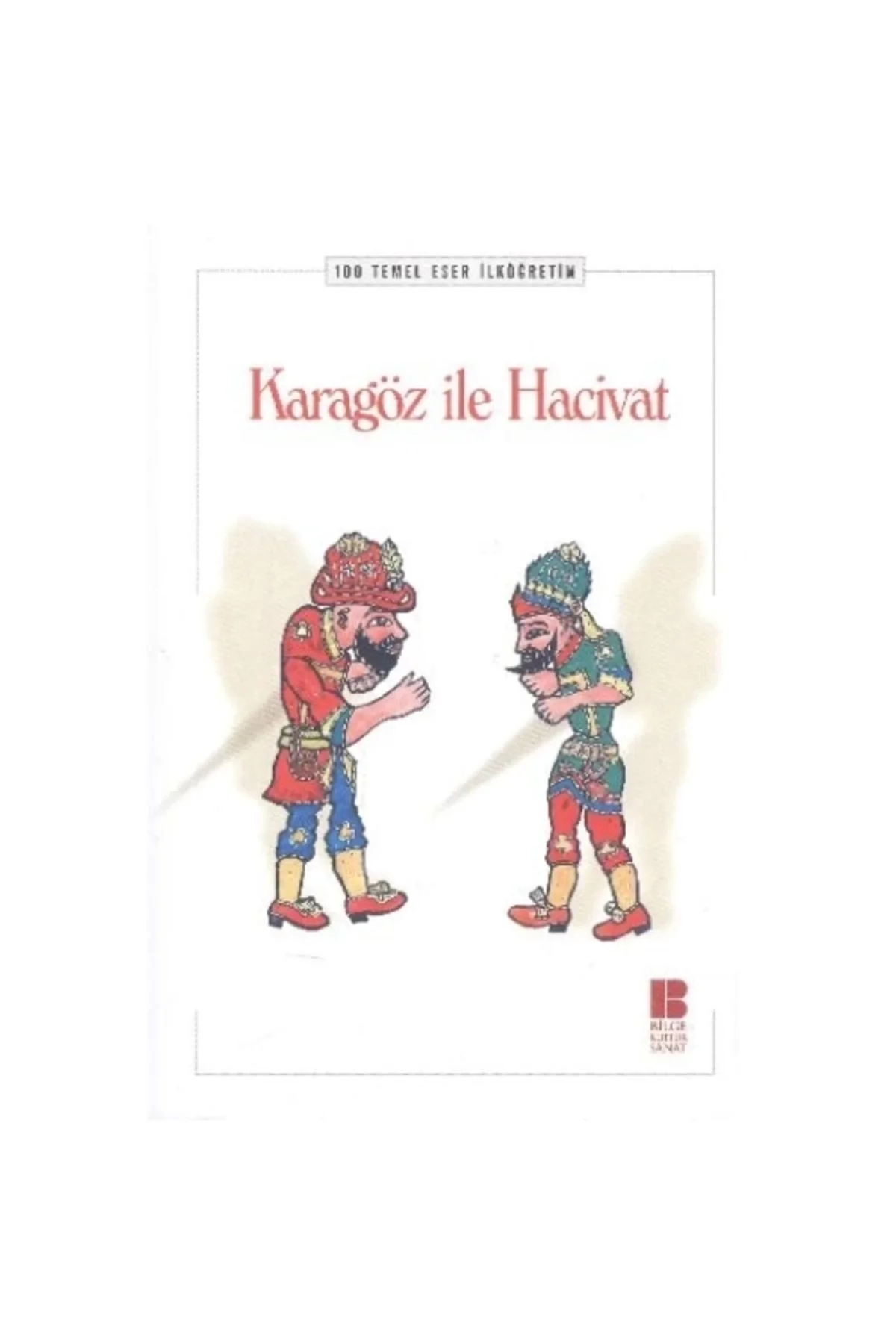 Karagöz İle Hacivat / T.Uludağ Bilge Kültür Sanat