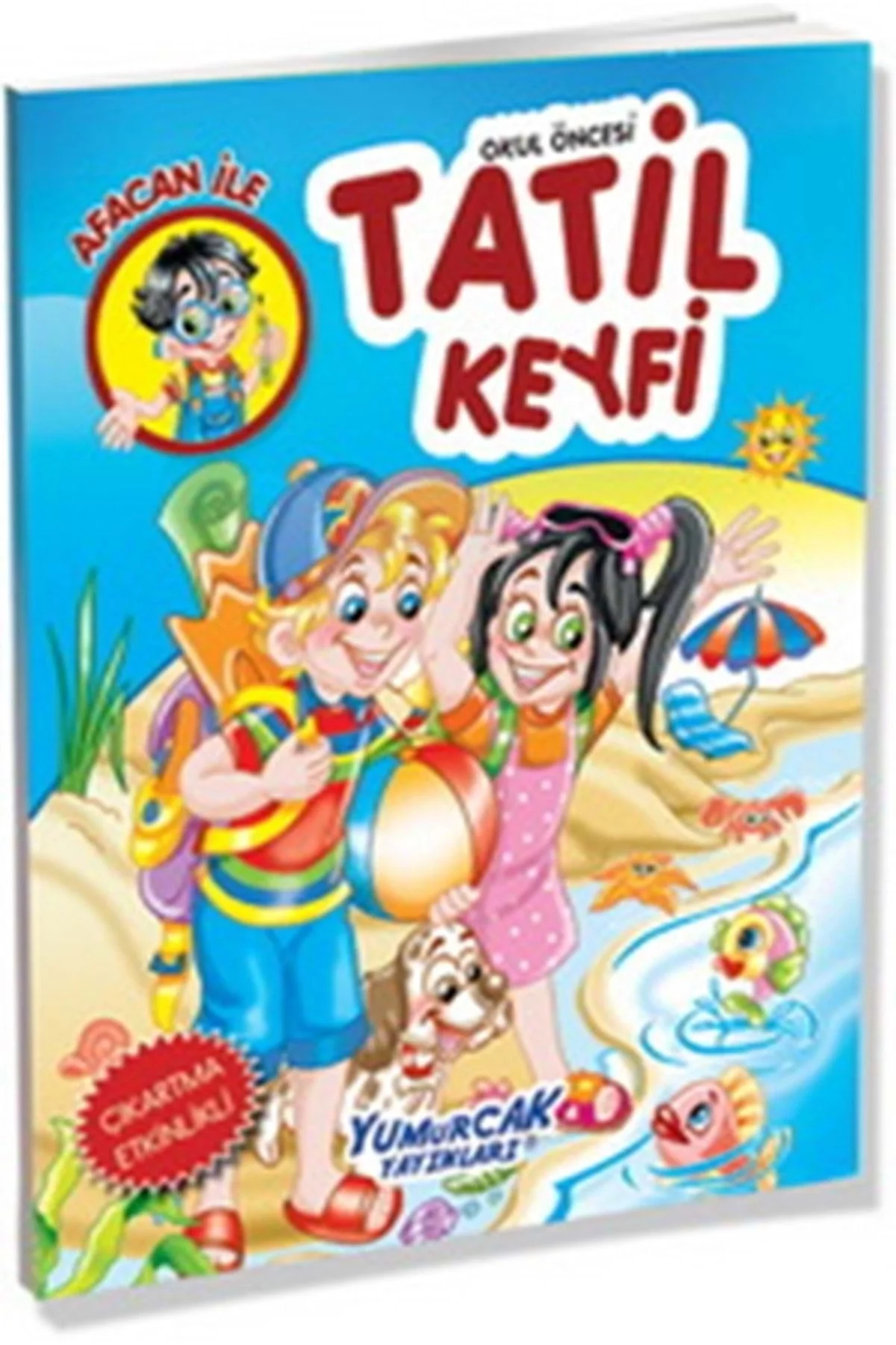 Yumurcak Okul Öncesi Tatil Keyfi
