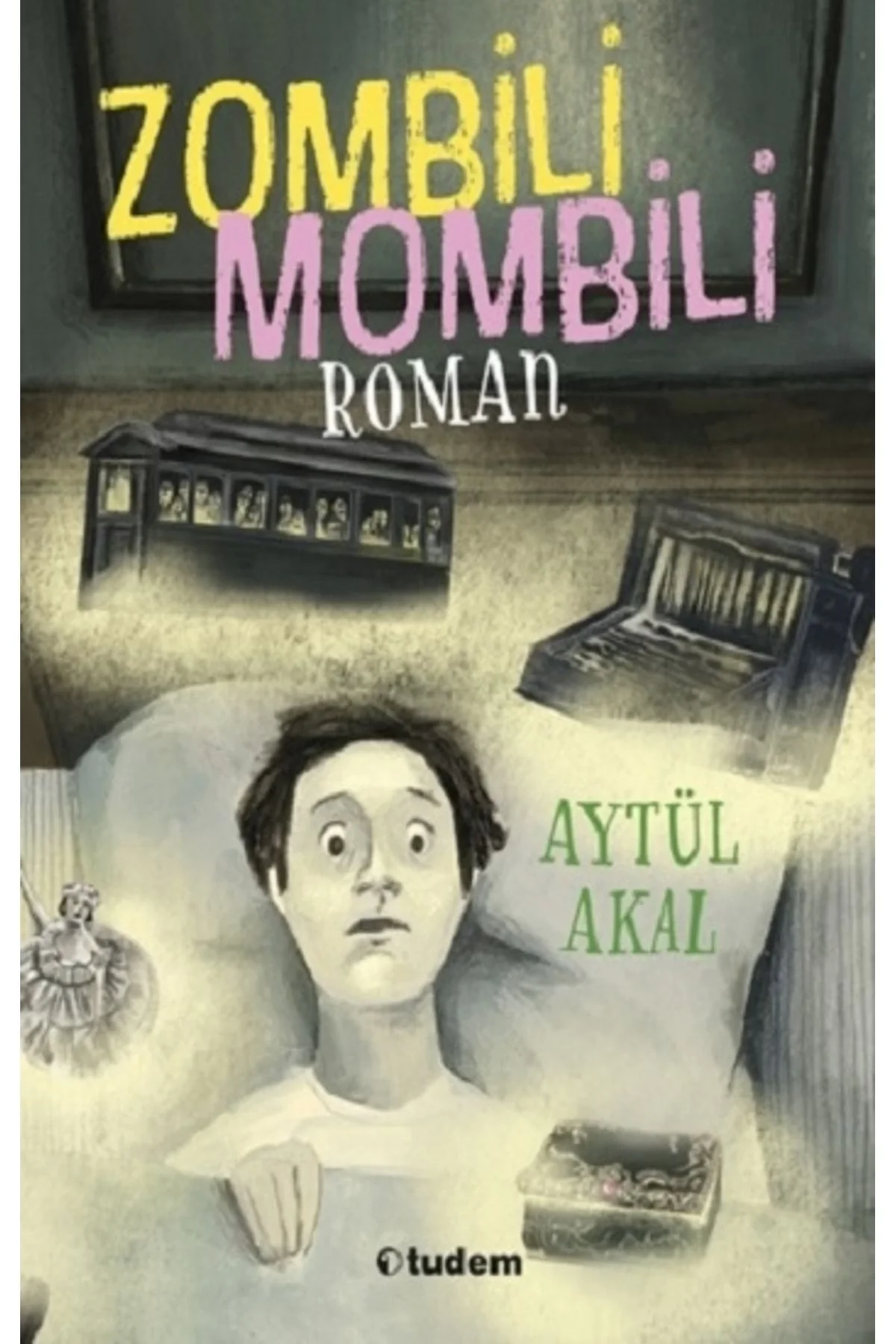 Zombili Mombili Aytül Akal Tudem