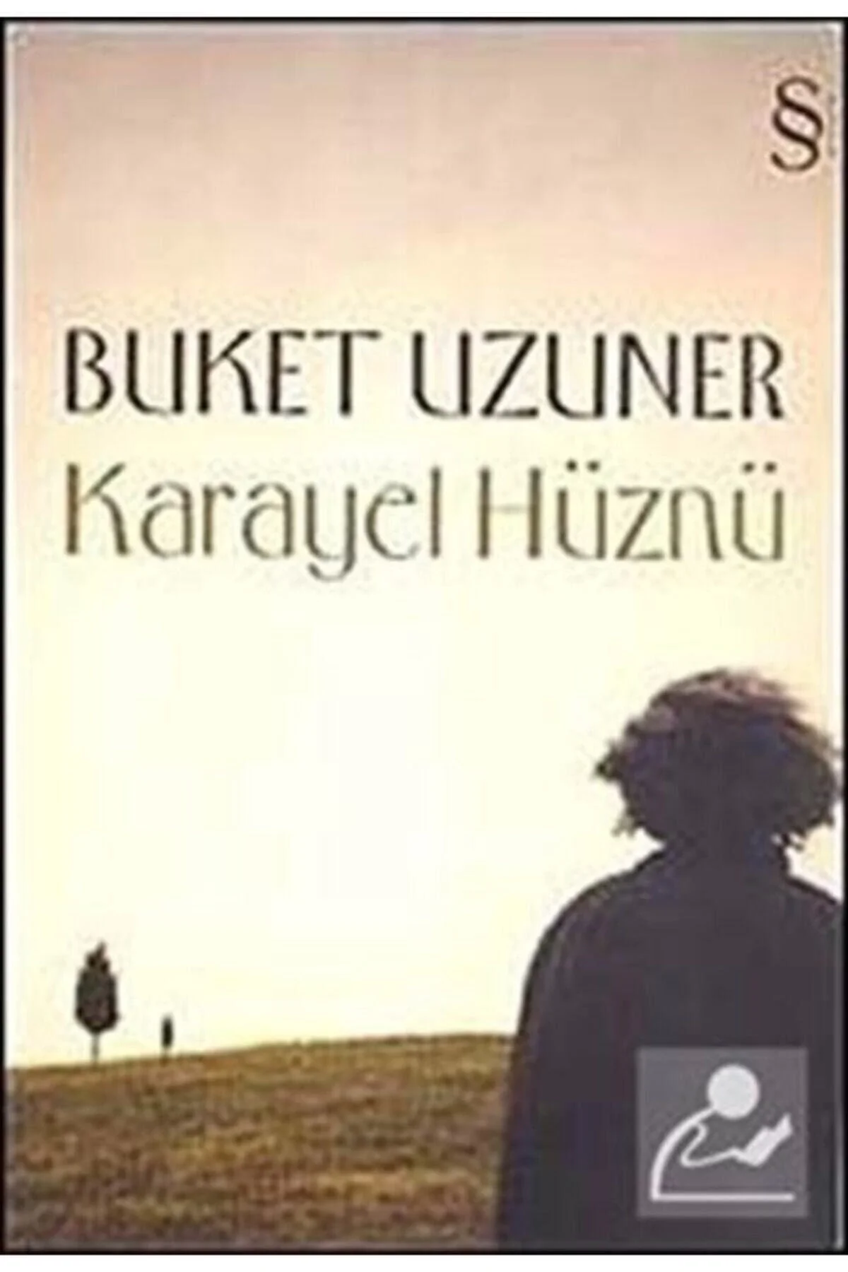 Karayel Hüznü Buket Uzuner Everest