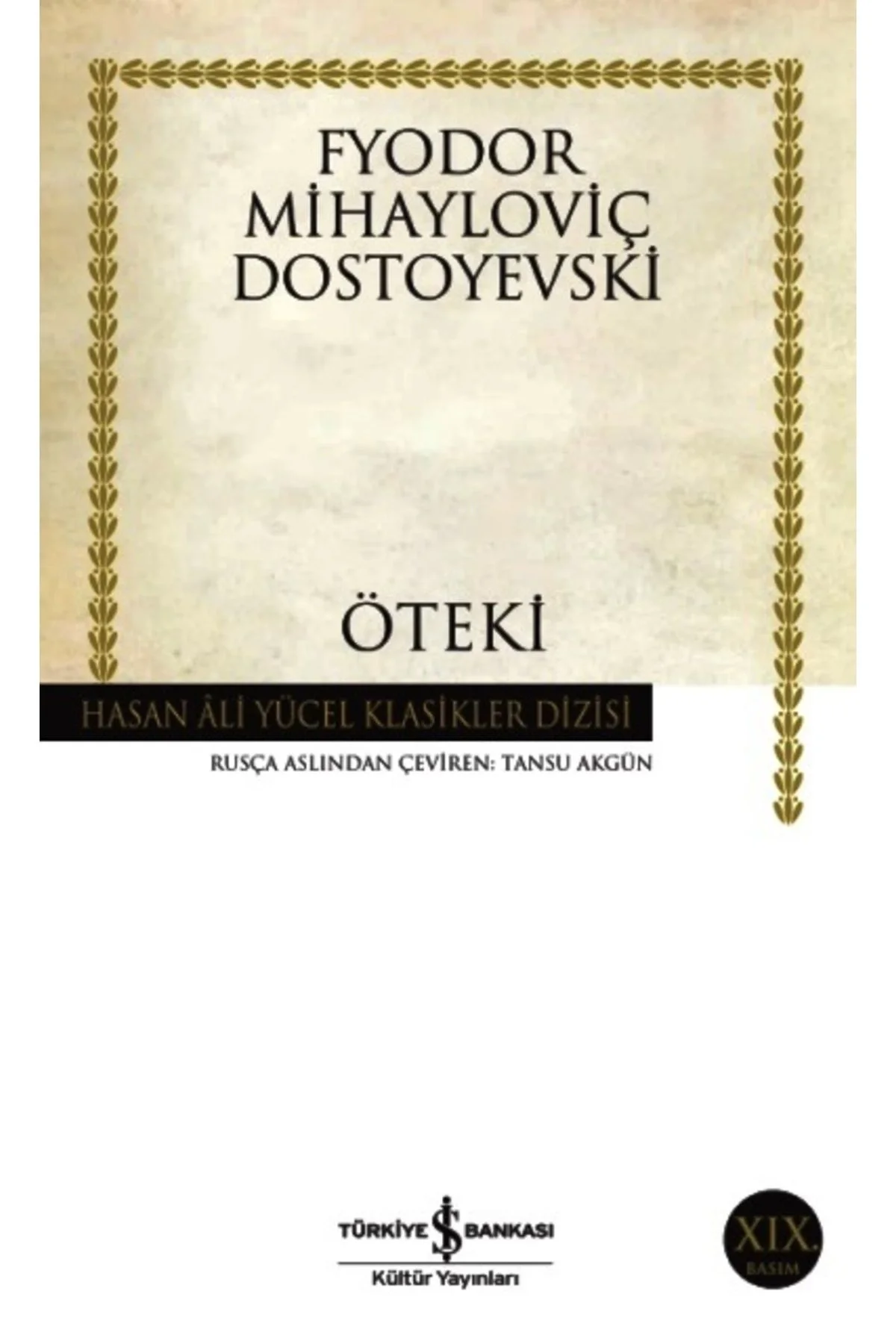 Öteki Dostoyevski İş Bankası