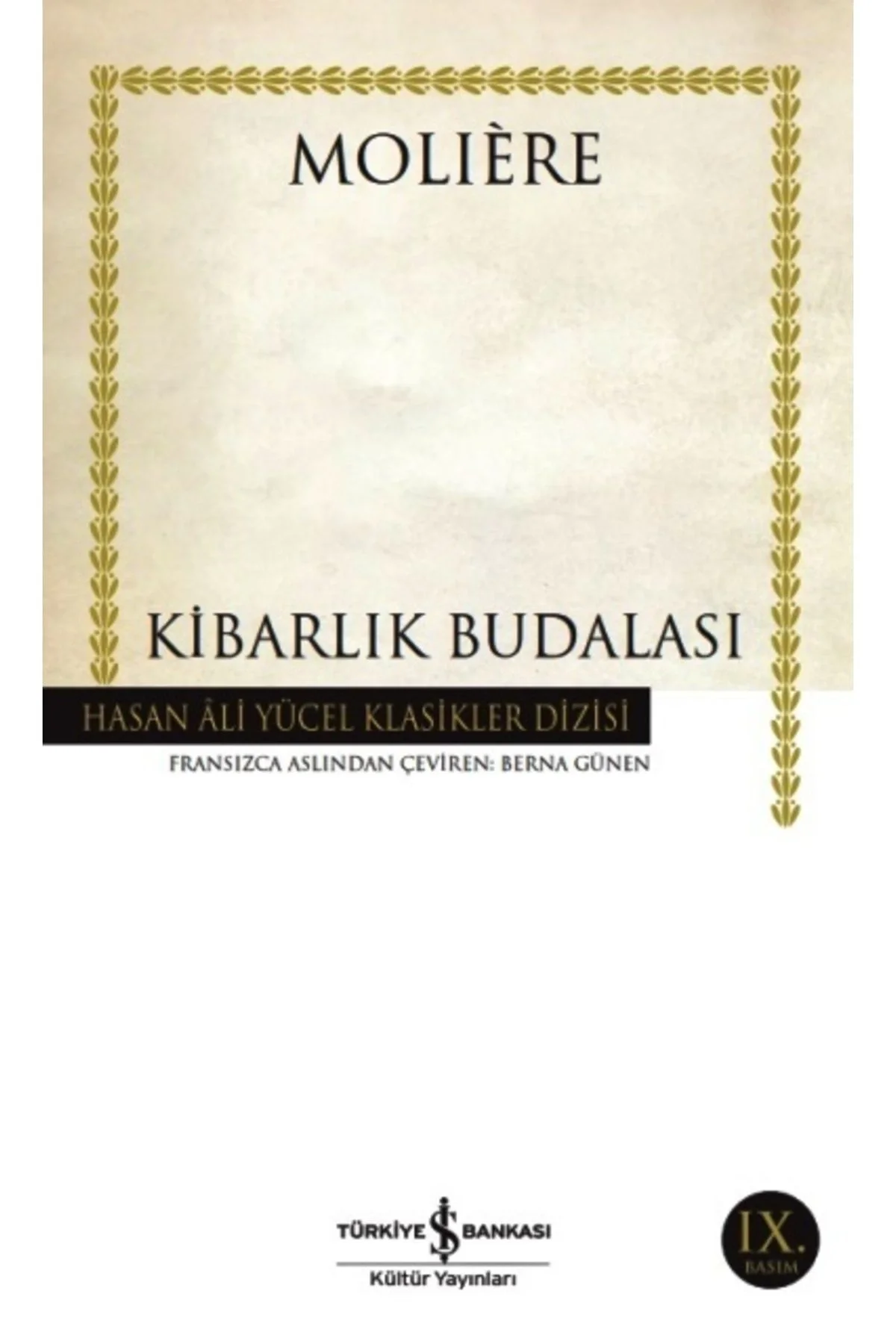 Kibarlık Budalası Molıere İş Bankası