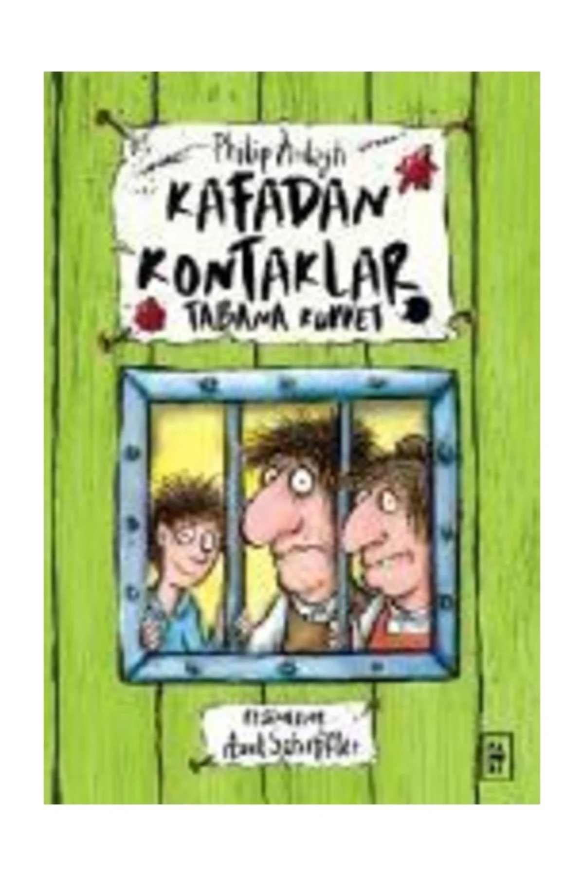 Kafadan Kontaklar 3 Tabana Kuvvet Philip Ardagh Parodi