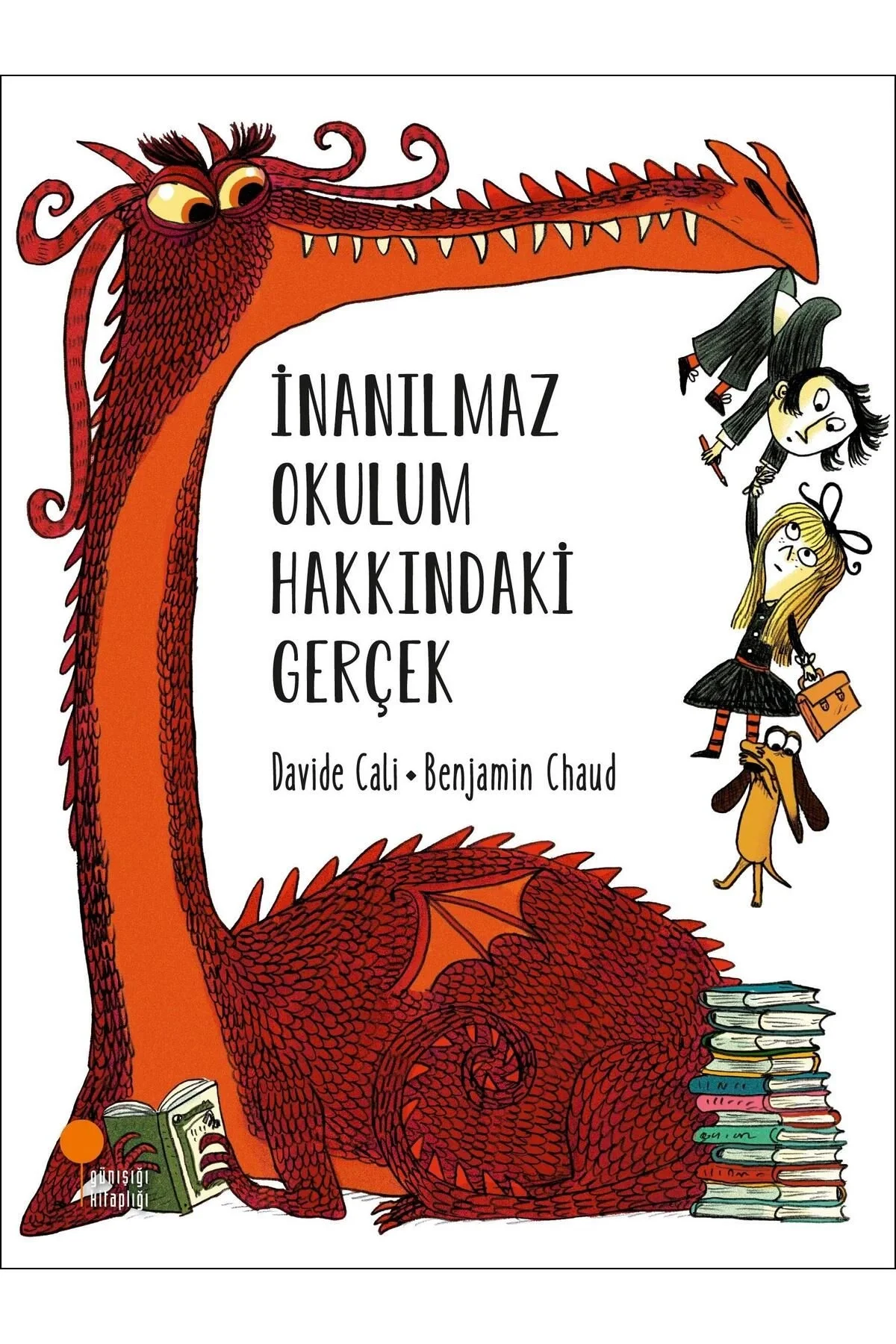 İnanılmaz Okulum Hakkındaki Gerçek Günışığı
