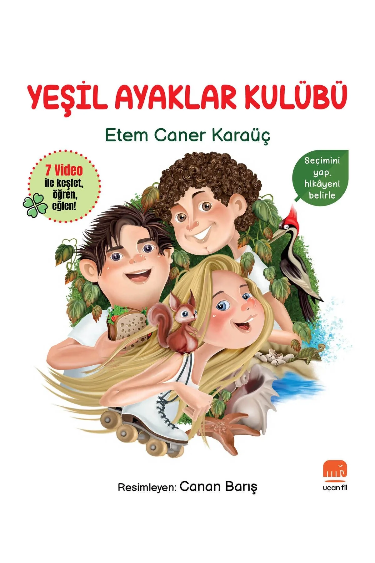 Yeşil Ayaklar Kulübü Etem Caner Karaüç Uçan Fil