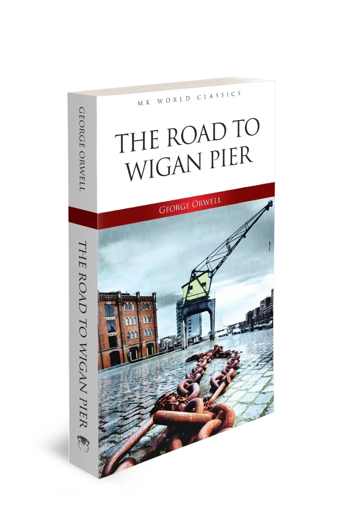 The Road To Wıgan Pıer -İngilizce-George Orwell Mk